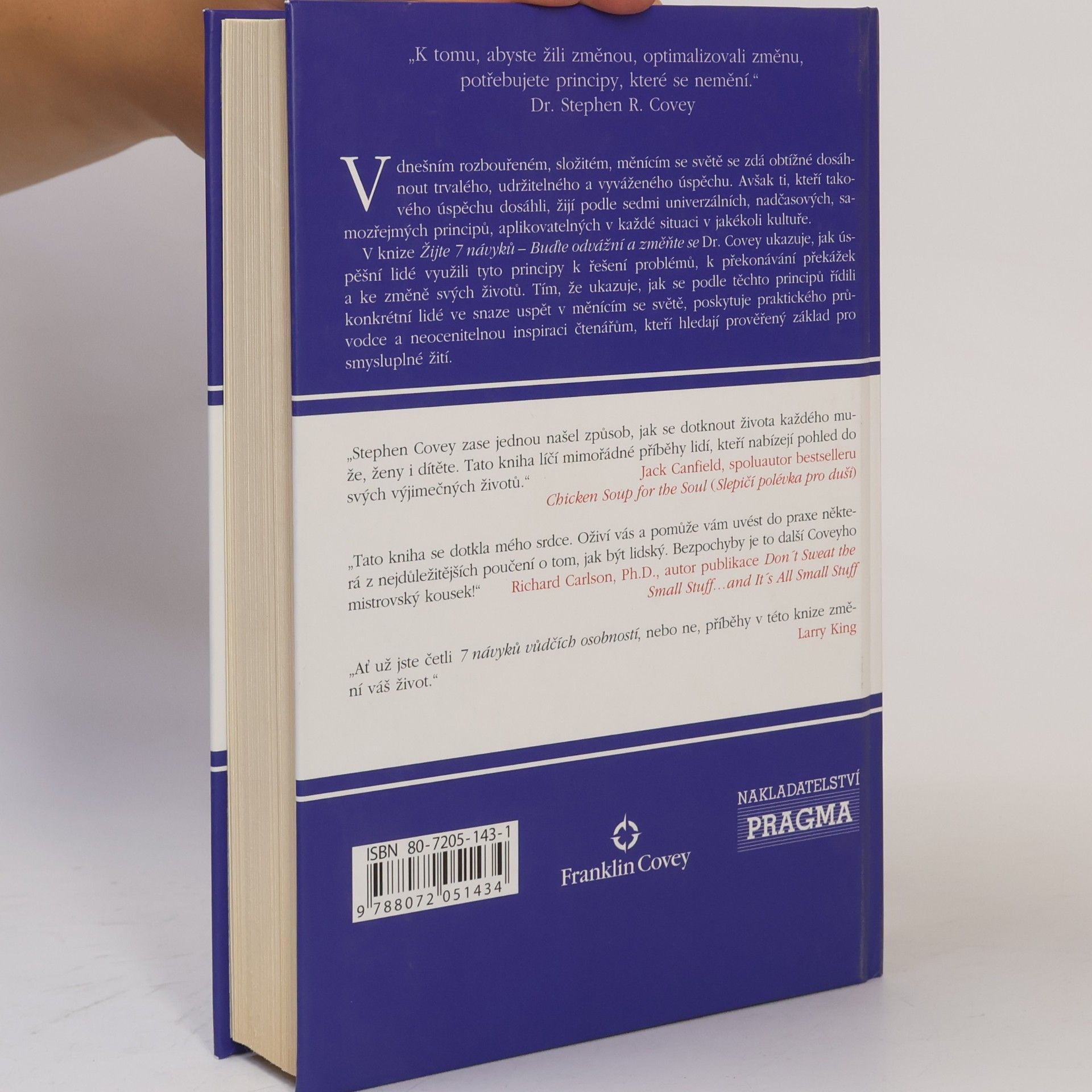 Stephen Covey Žijte 7 návyků : buďte odvážní a změňte se