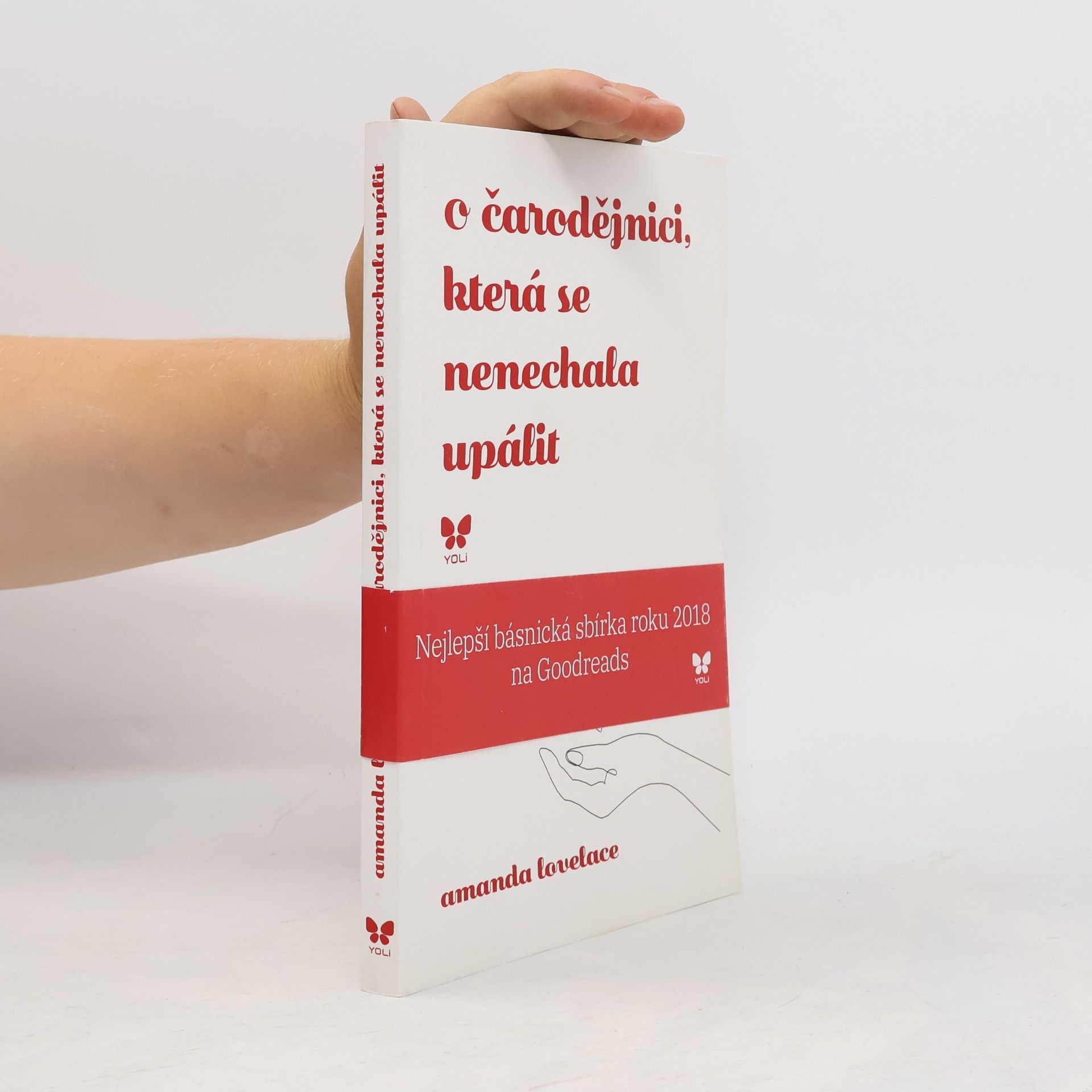 Amanda Lovelace O čarodějnici, která se nenechala upálit