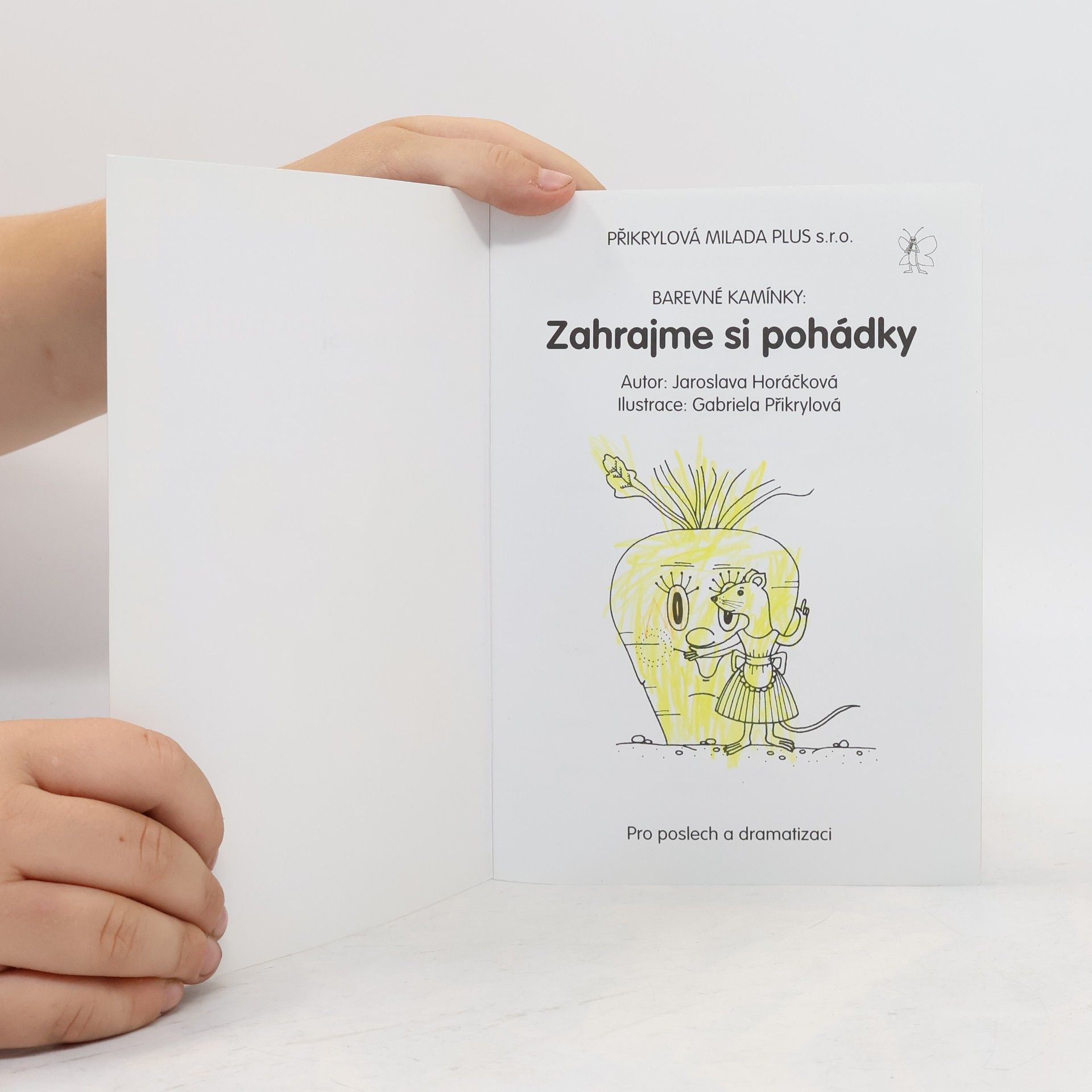 Jaroslava Horáčková Zahrajme si pohádky