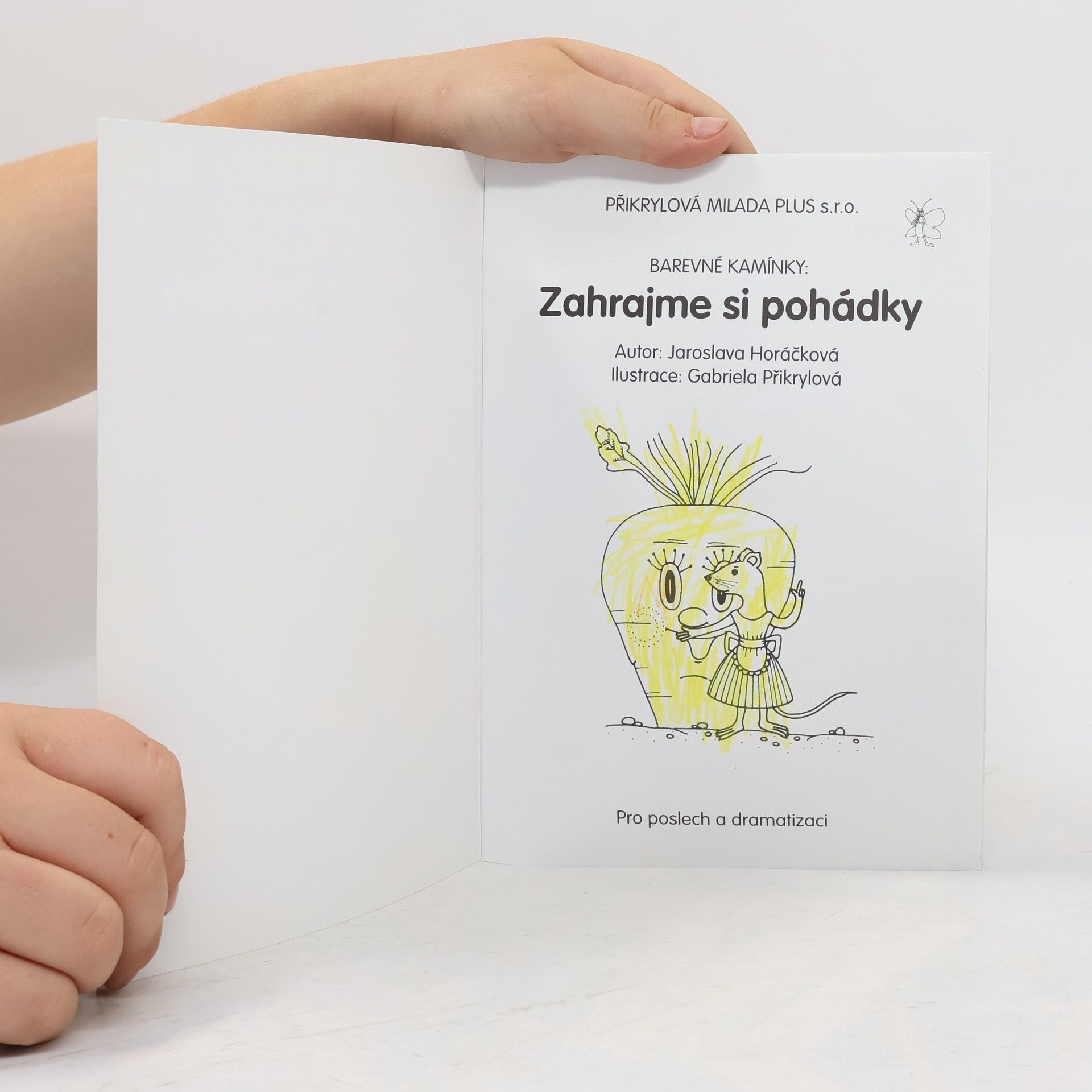 Jaroslava Horáčková Zahrajme si pohádky