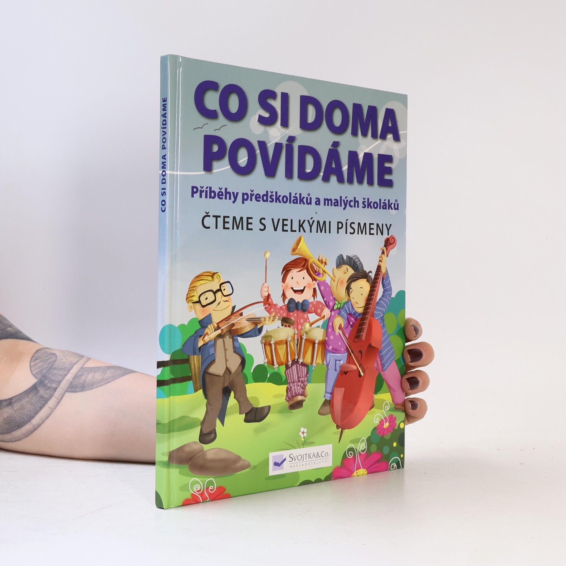 Jiří Dvořák Co si doma povídáme: Příběhy předškoláků a malých školáků : čteme s velkými písmeny
