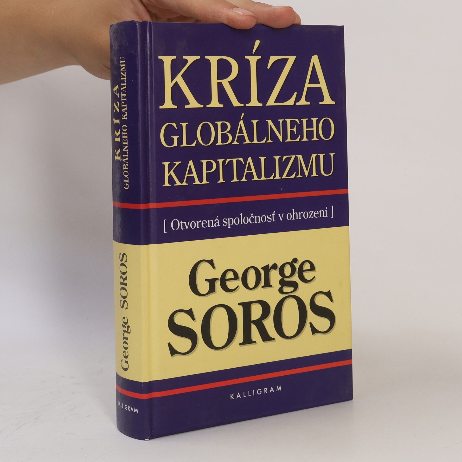 George Soros Otvorená spoločnosť: reformovanie globálneho kapitalizmu