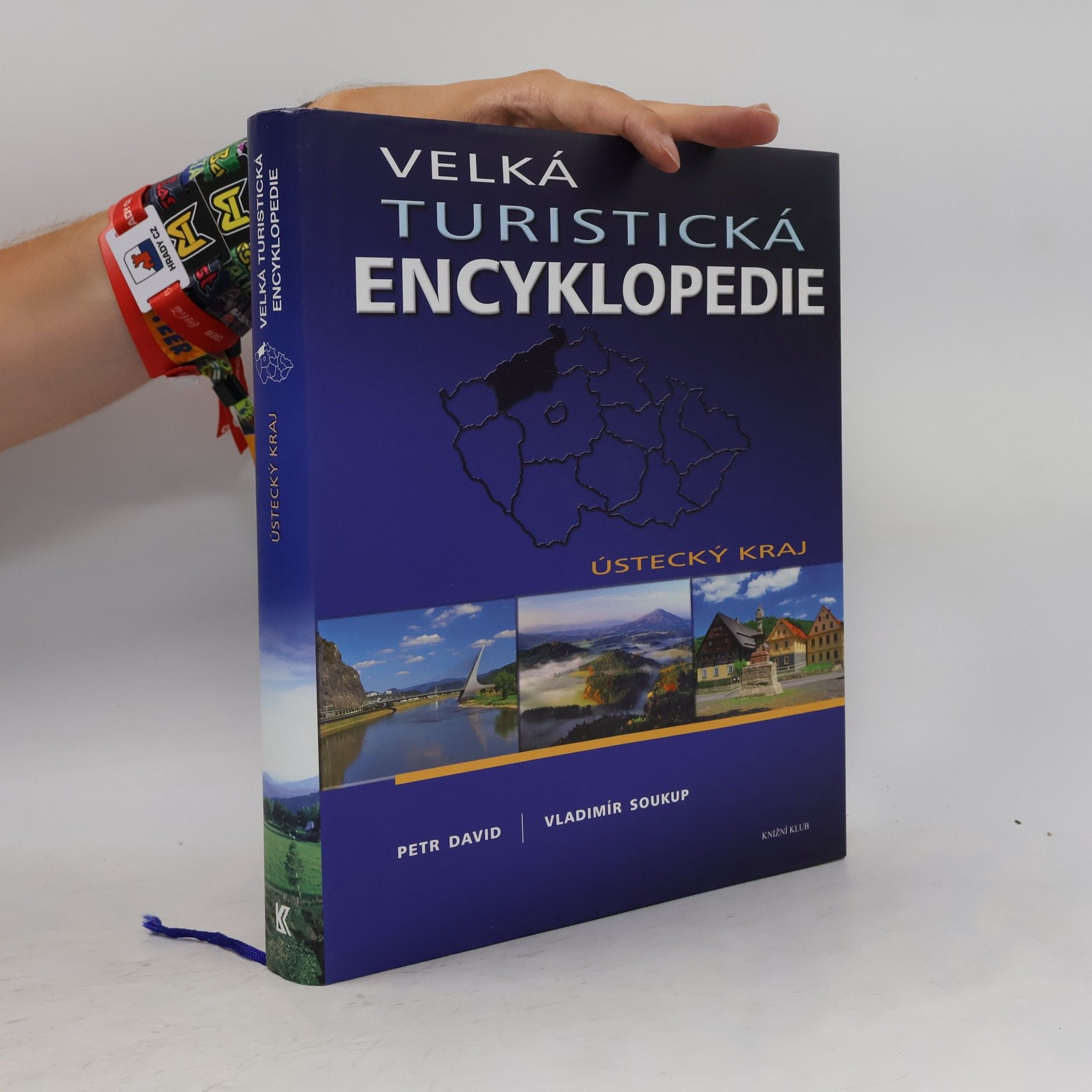 Vladimír Soukup Velká turistická encyklopedie. Ústecký kraj