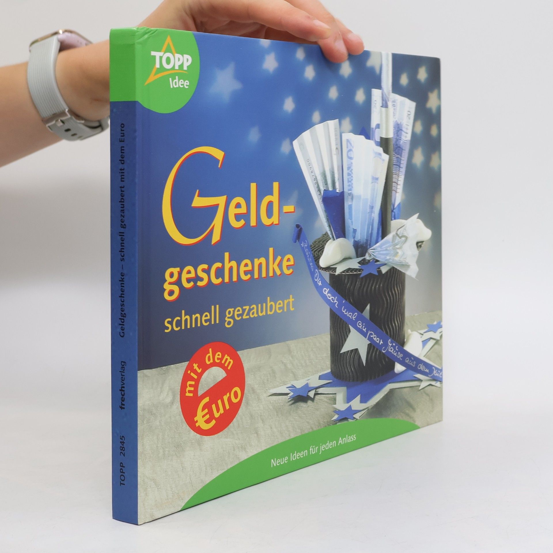 Annette Bayer Geldgeschenke schnell gezaubert