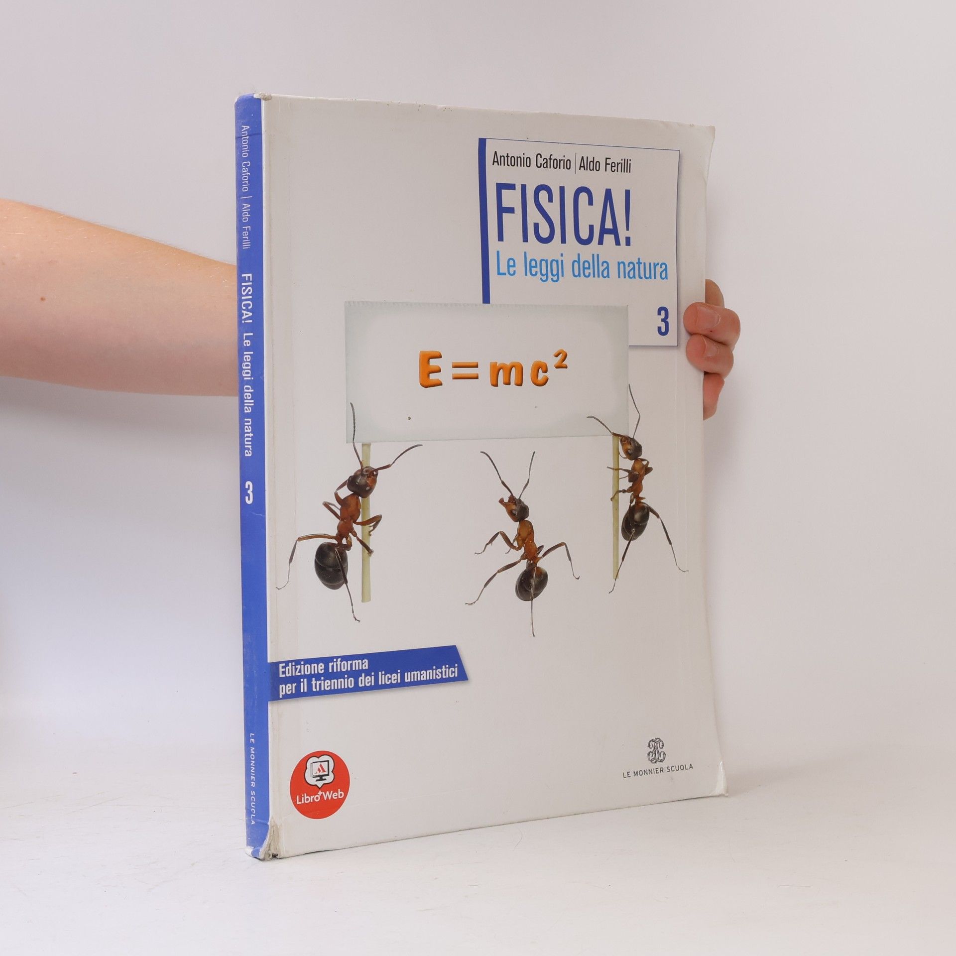 Aldo Ferilli Fisica! Le leggi della natura. Per le Scuole superiori. Con espansione online (Vol. 3)