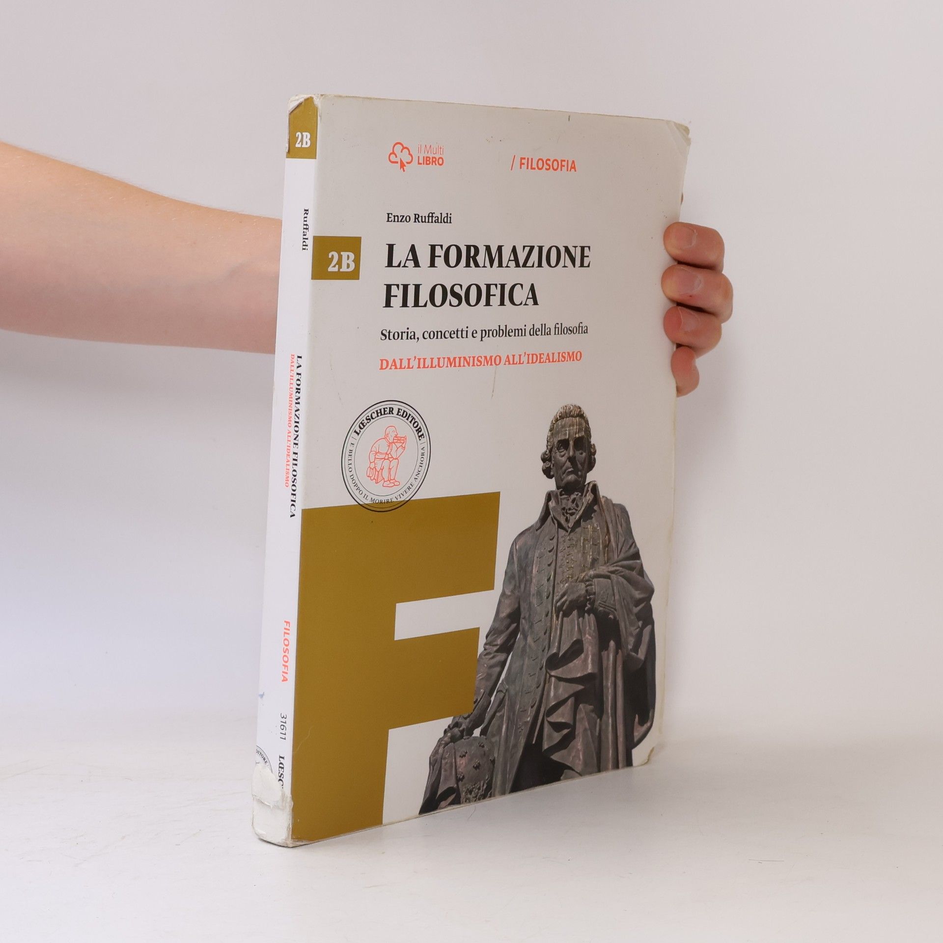 Il Multi Libro - 2: La formazione filosofica. Per le scuole superiori. Con e-book. Con espansione online. Dall'Umanesimo all'Empirismo-Dall'Illuminismo all'Idealismo