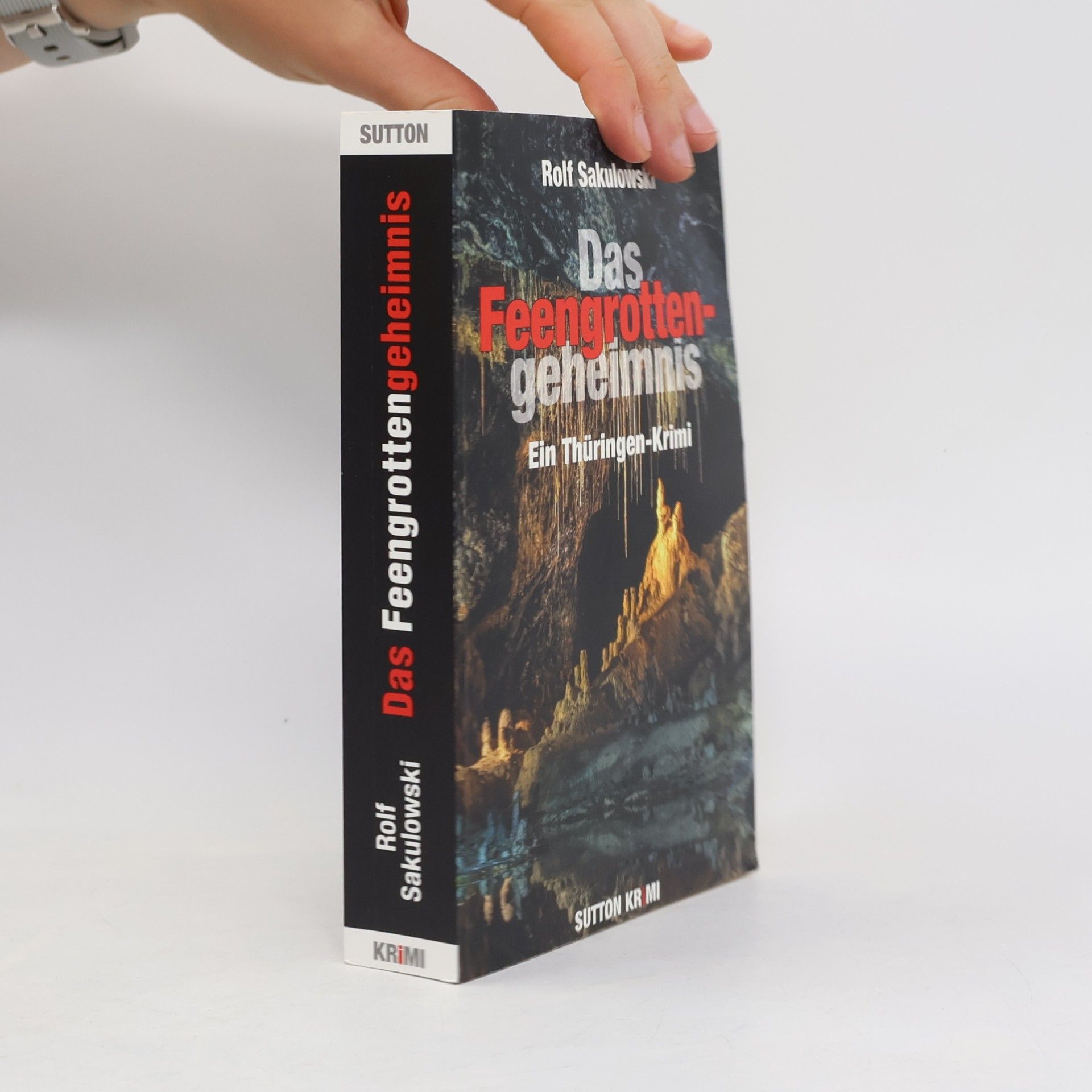 Rolf Sakulowski Das Feengrottengeheimnis