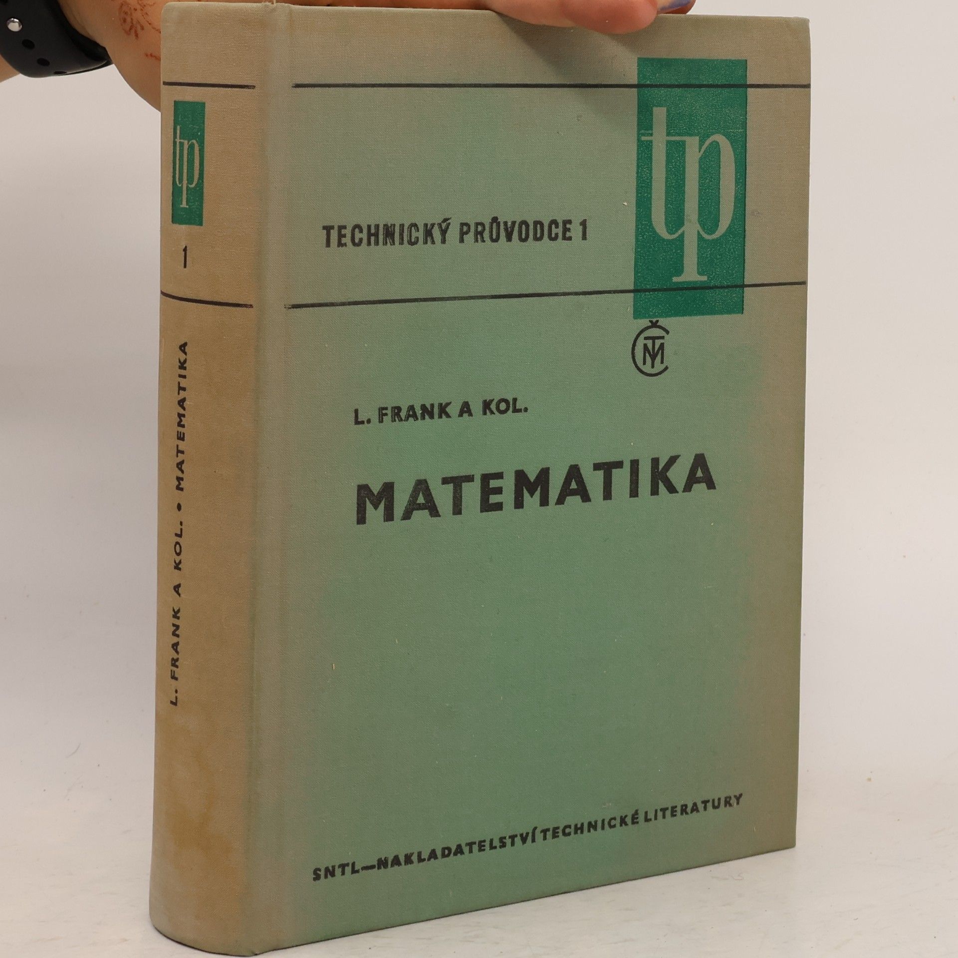 Ludvík Frank Technický průvodce 1. Matematika