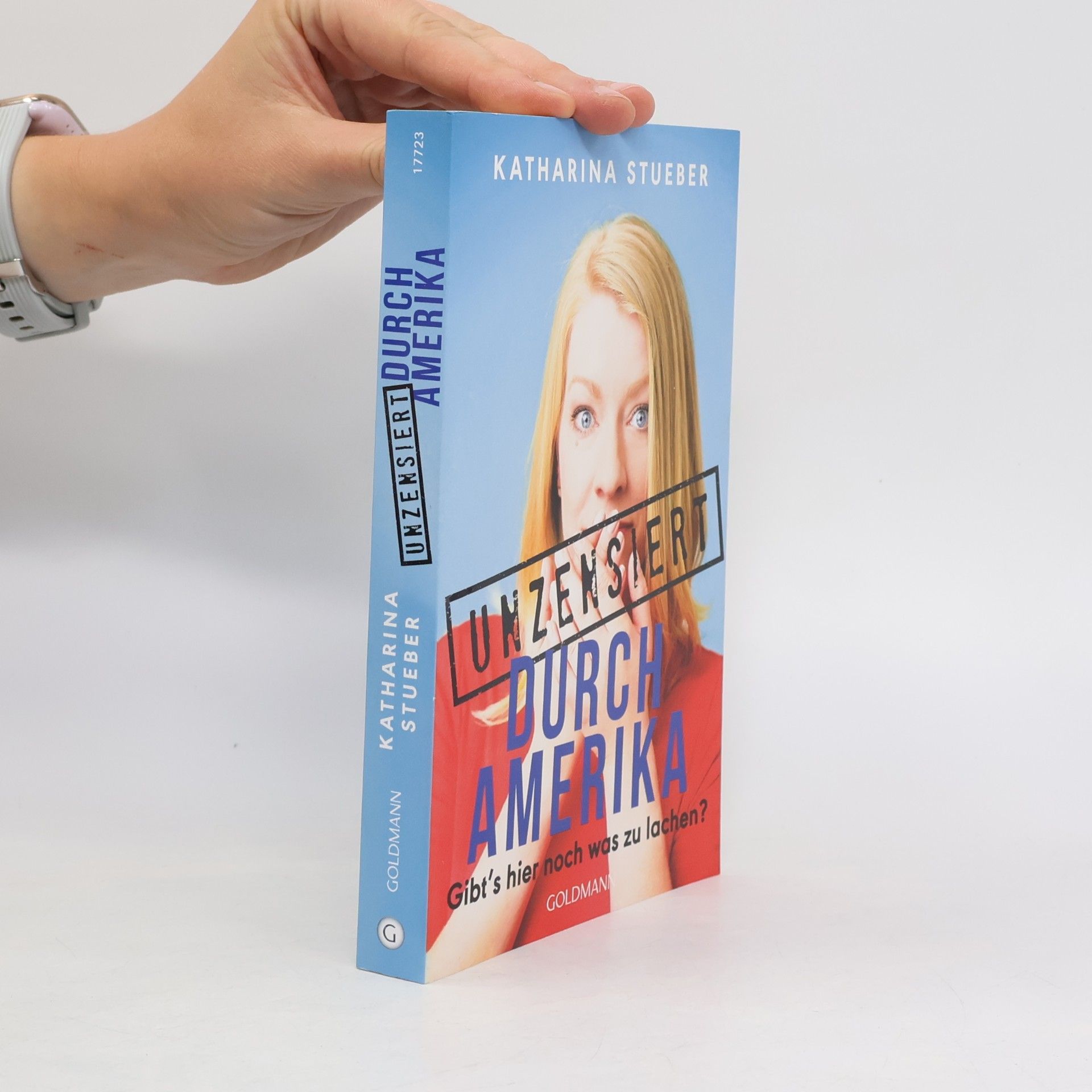Katharina Stueber Unzensiert durch Amerika