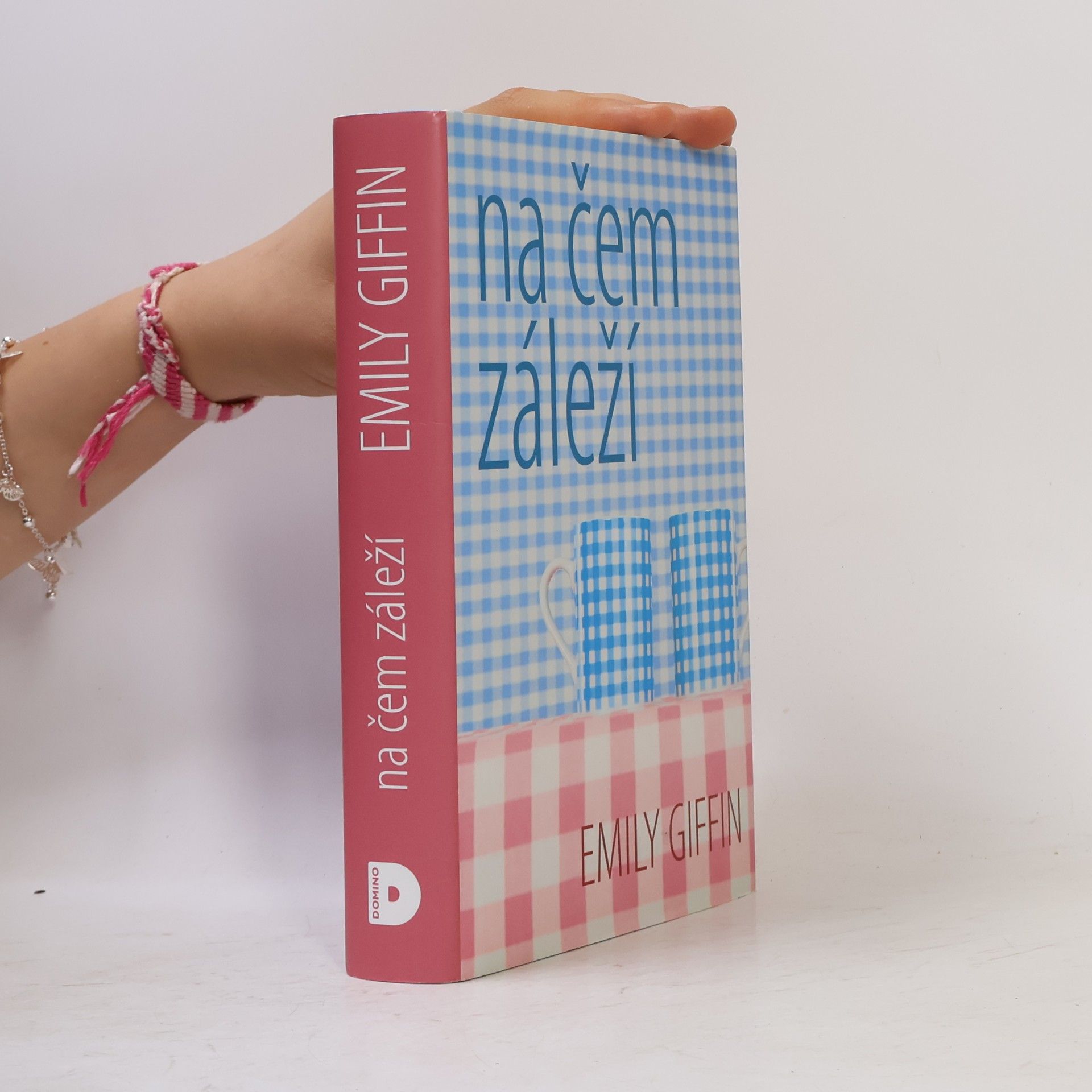 Emily Giffin Na čem záleží