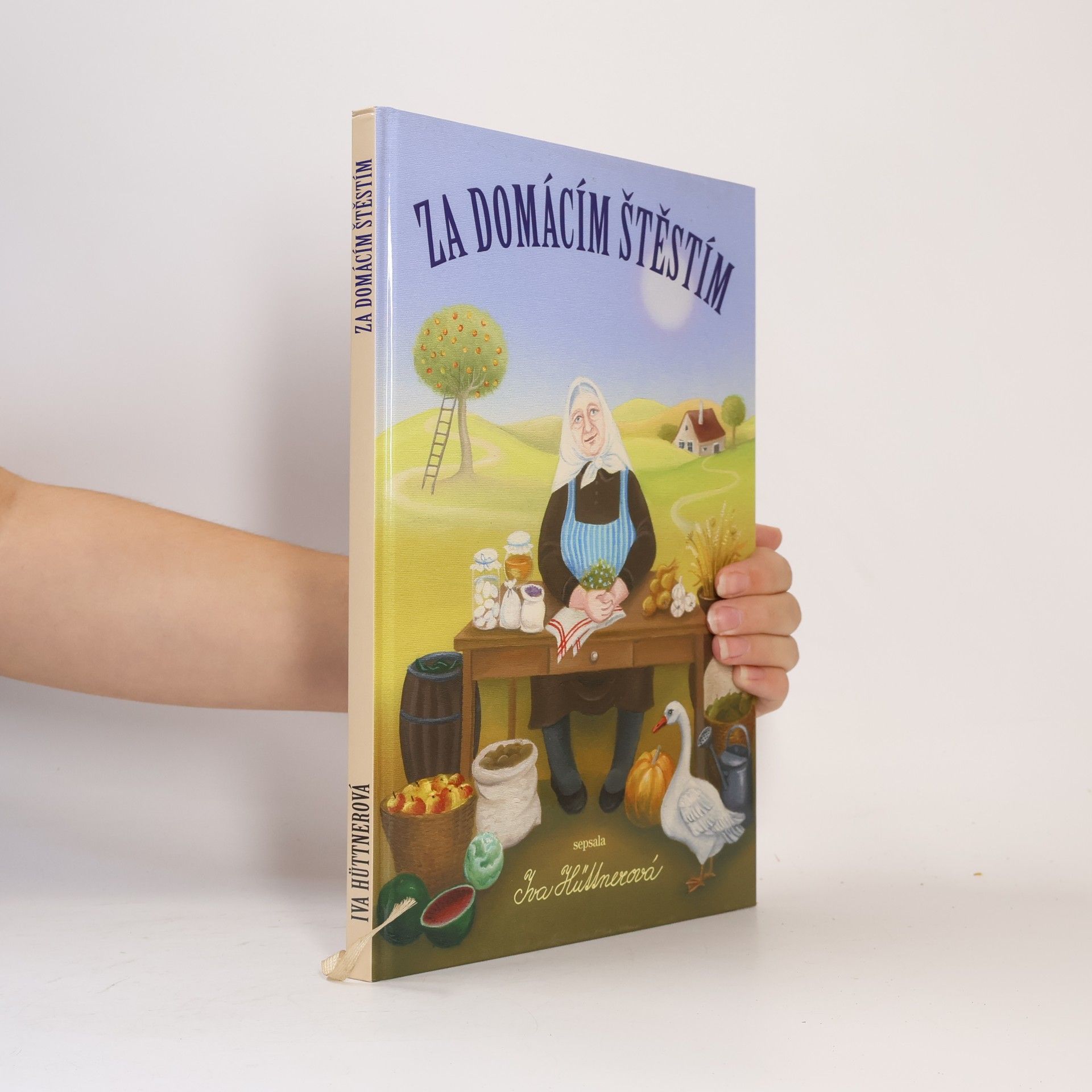 Iva Hüttnerová Za domácím štěstím