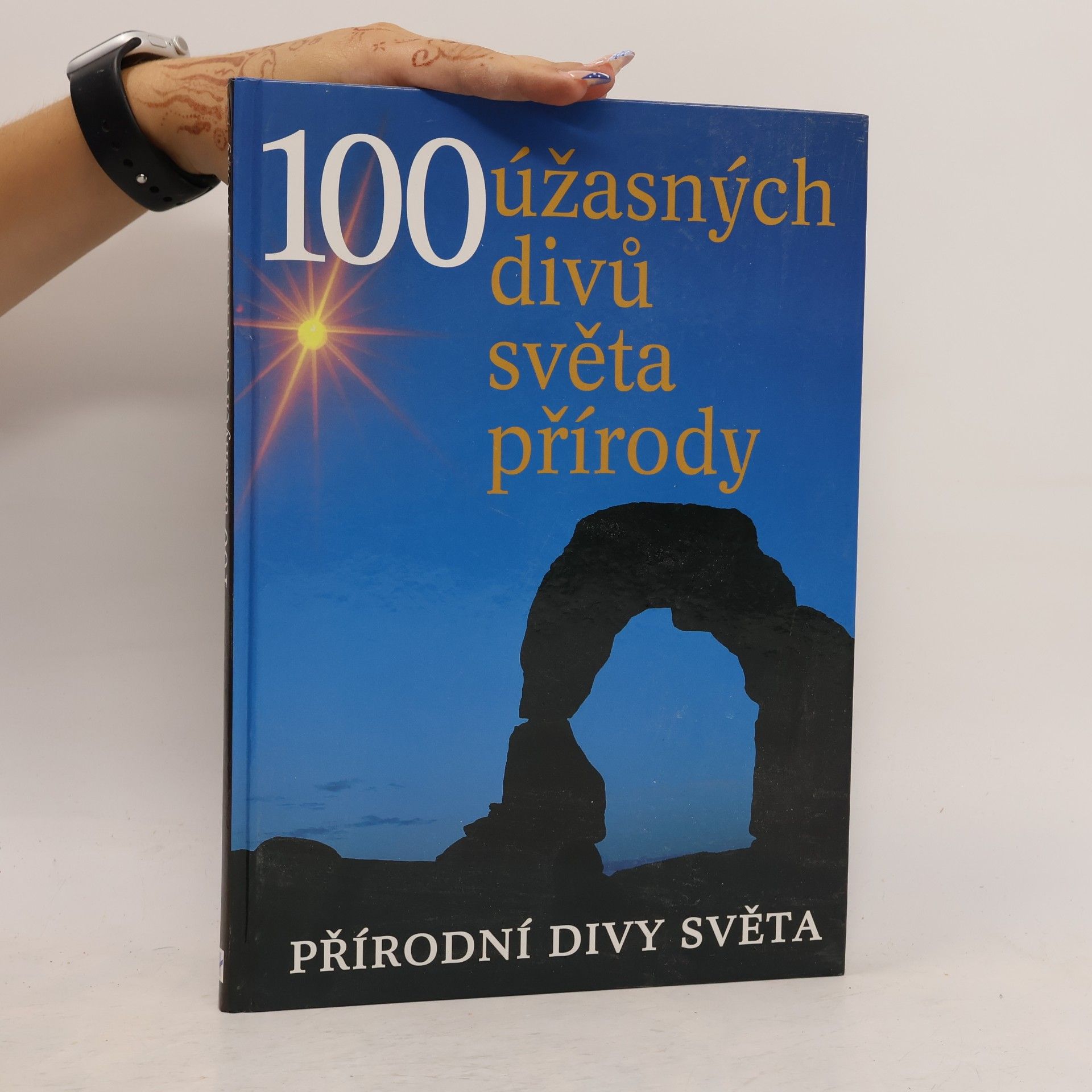 John M. Baxter 100 úžasných divů světa přírody. Přírodní divy světa