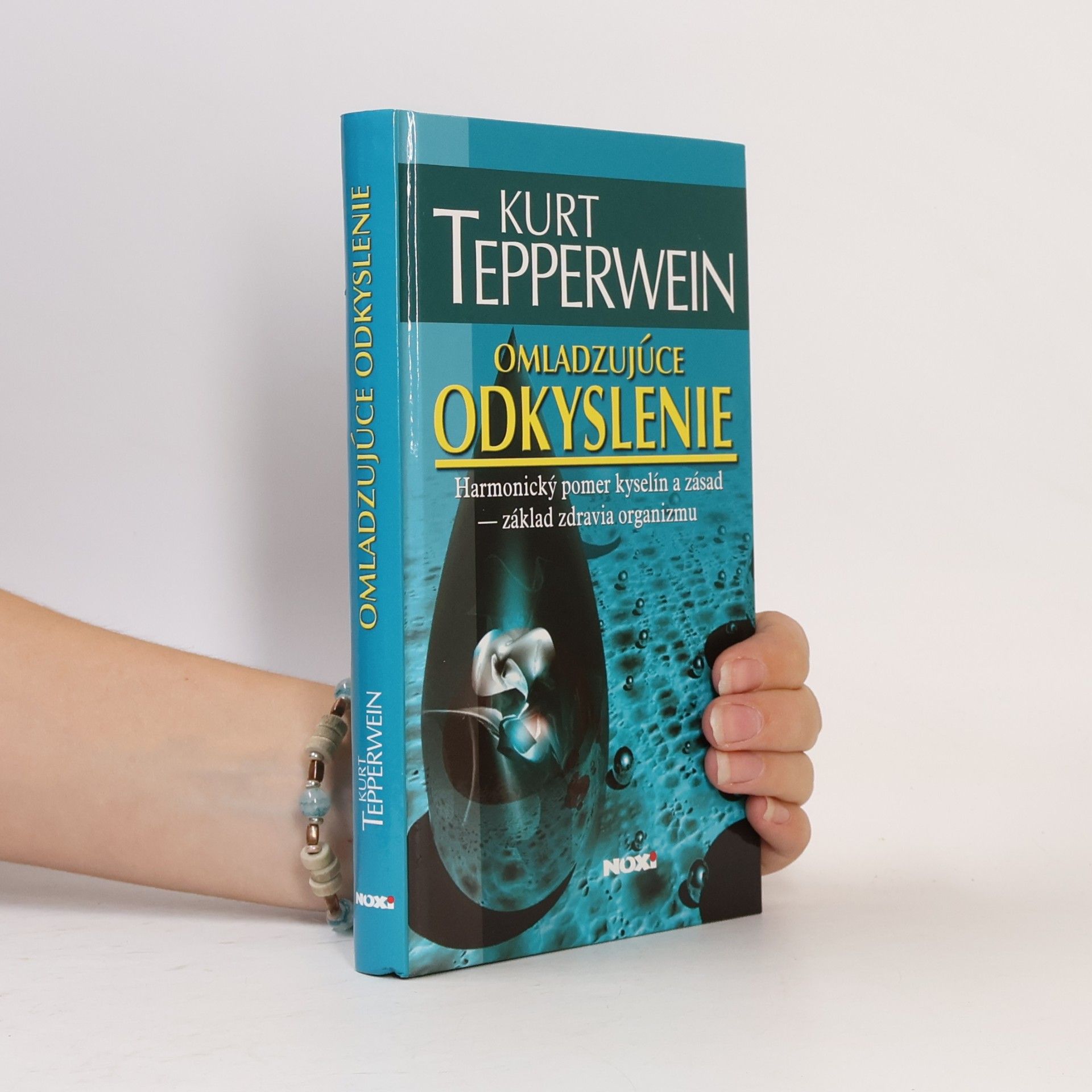 Kurt Tepperwein Omladzujúce odkyslenie