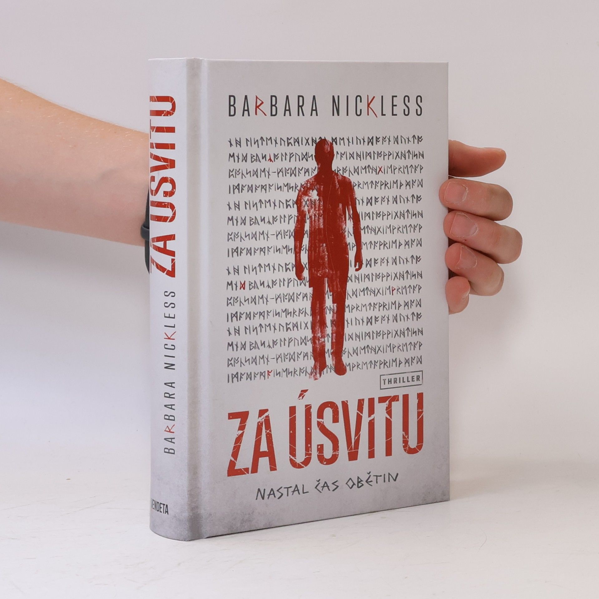 Barbara Nickless Za úsvitu : nastal čas obětin