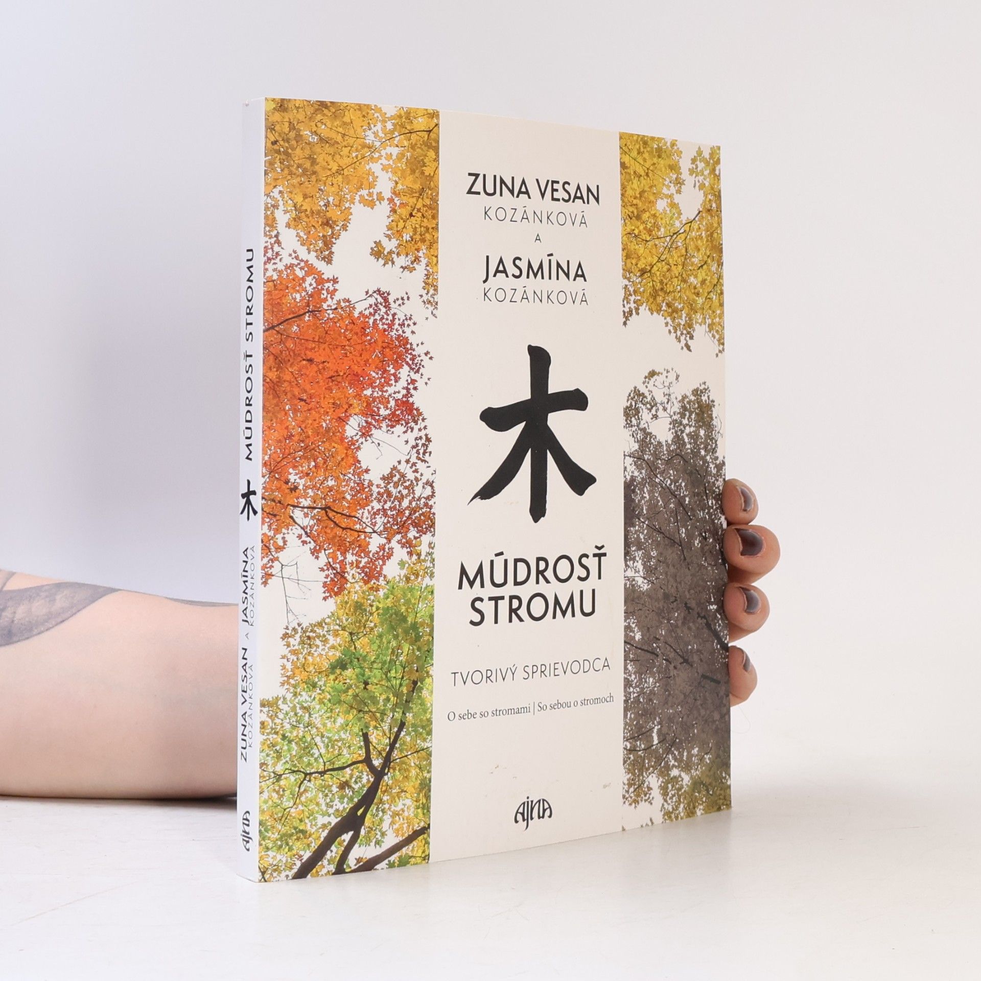 Jasmína Kozánková Múdrosť stromu