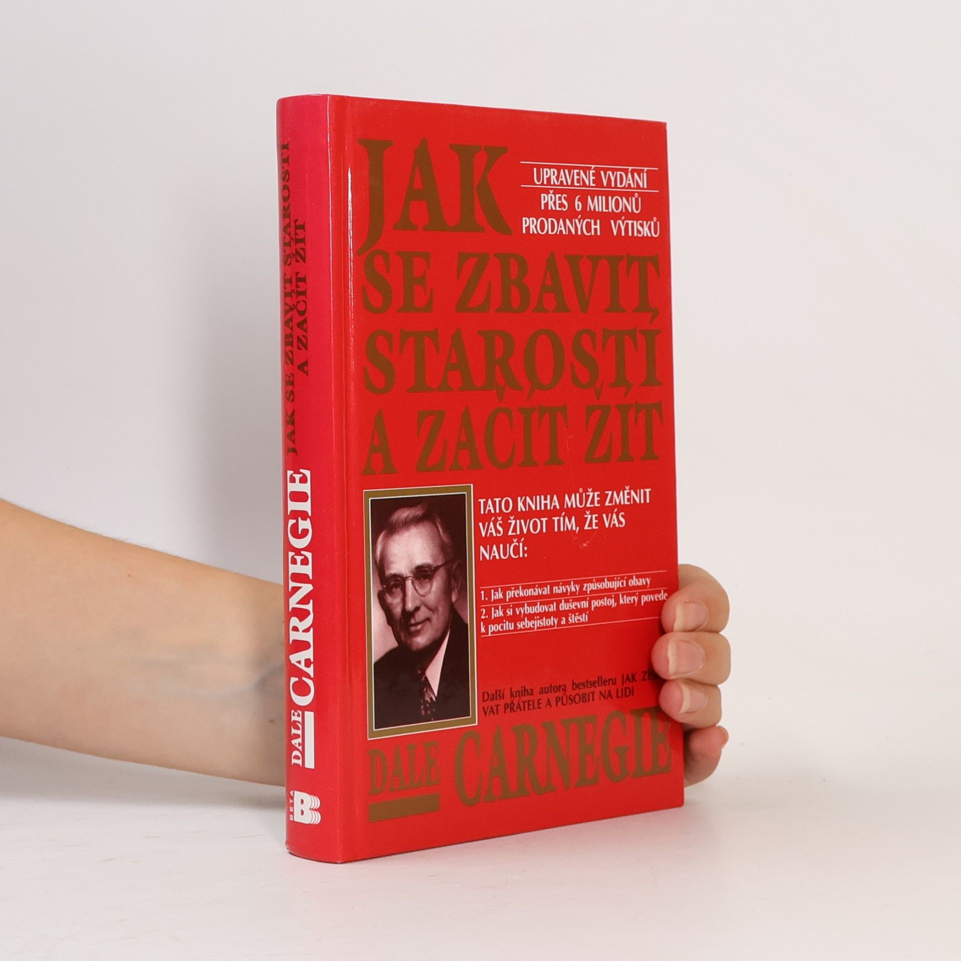 Dale Carnegie Jak se zbavit starostí a začít žít