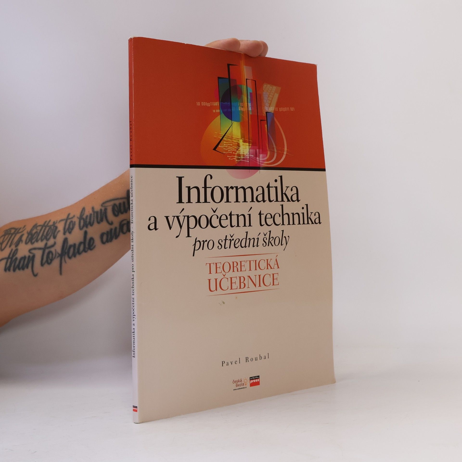 Pavel Roubal Informatika a výpočetní technika pro střední školy : teoretická učebnice