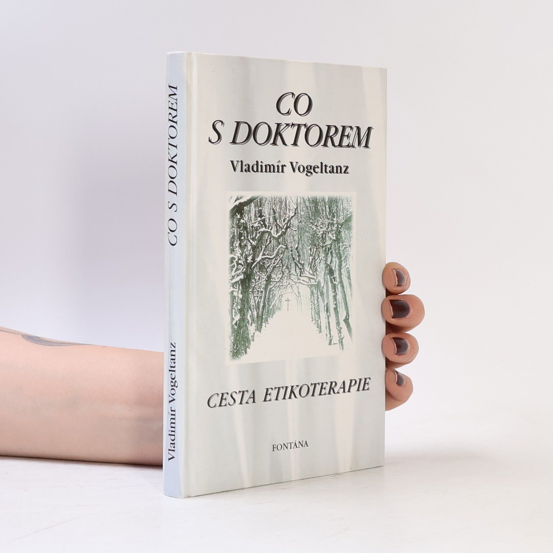 Vladimír Vogeltanz Co s doktorem. Cesta etikoterapie