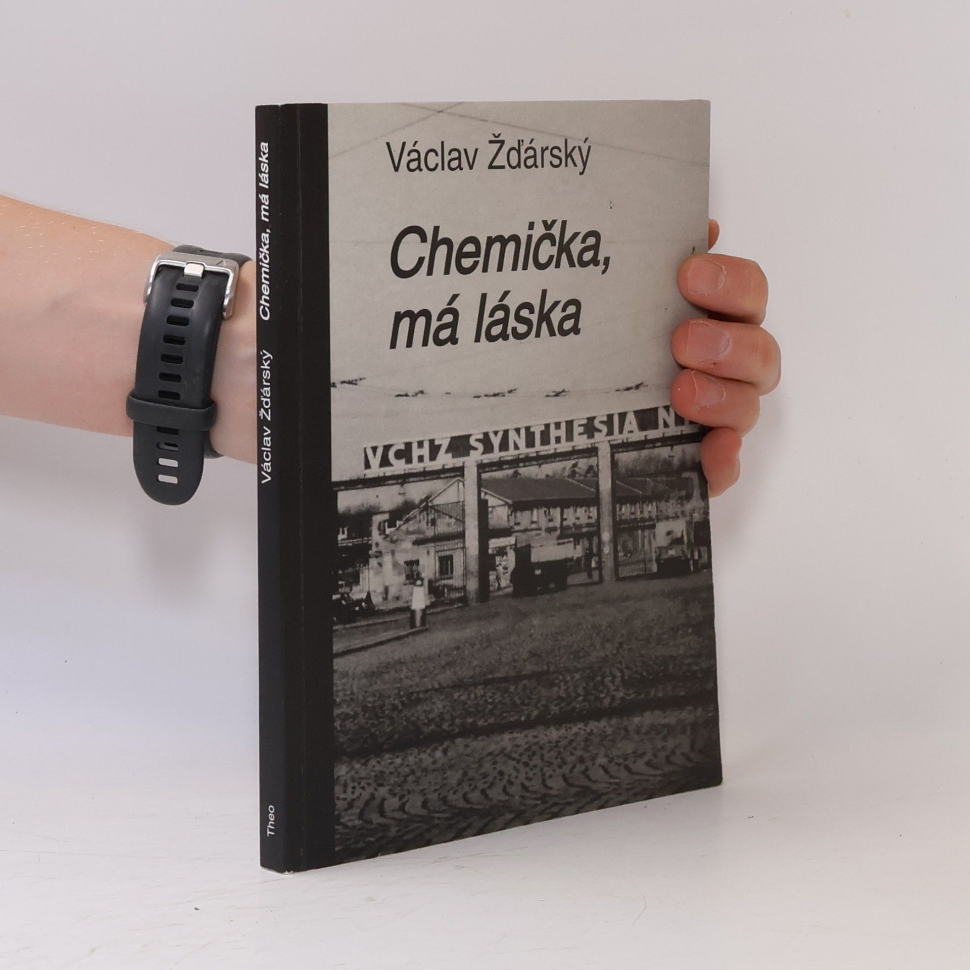 Václav Žďárský Chemička, má láska