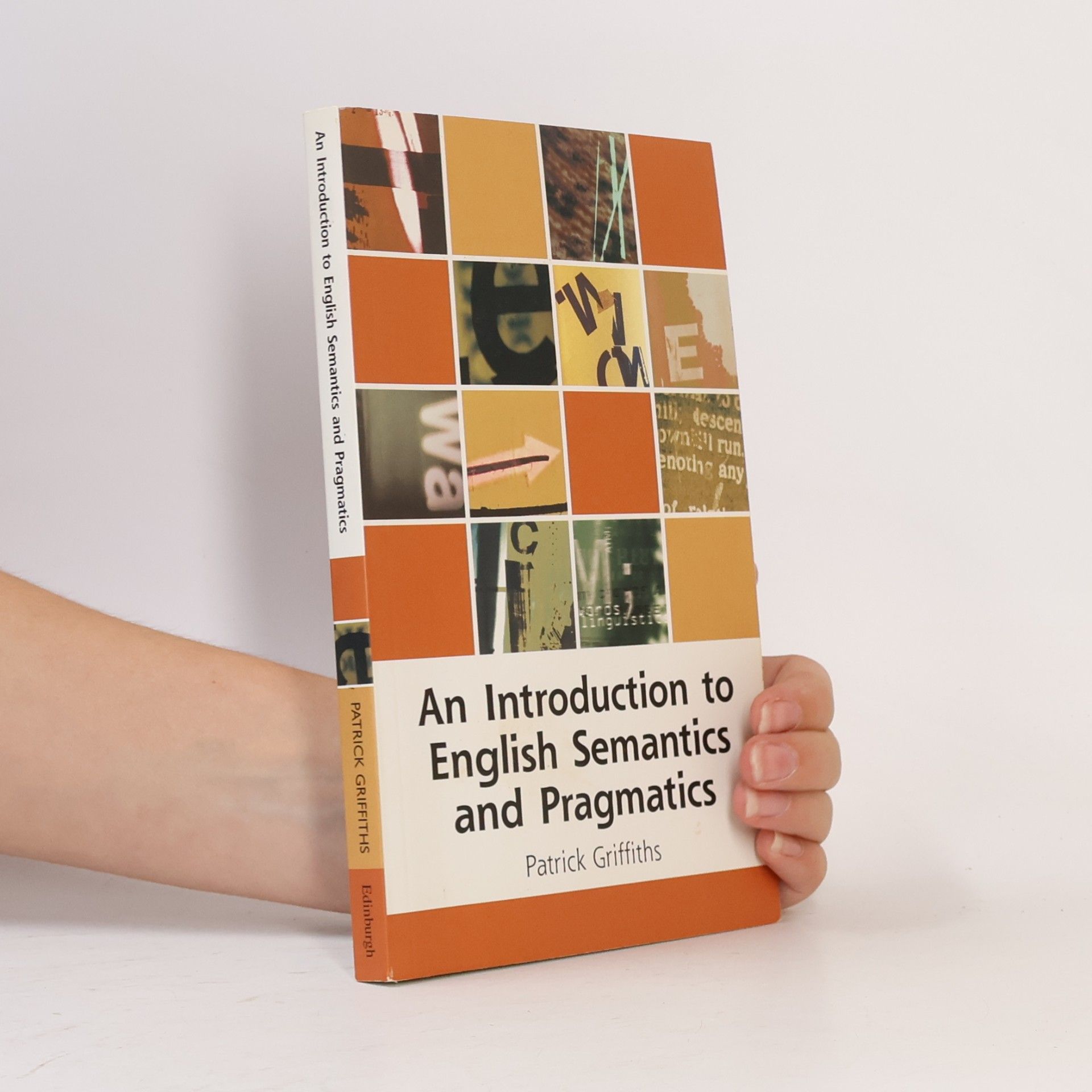 Patrick Griffiths Edinburgh Textbooks on the English Language: An Introduction to English Semantics and Pragmatics