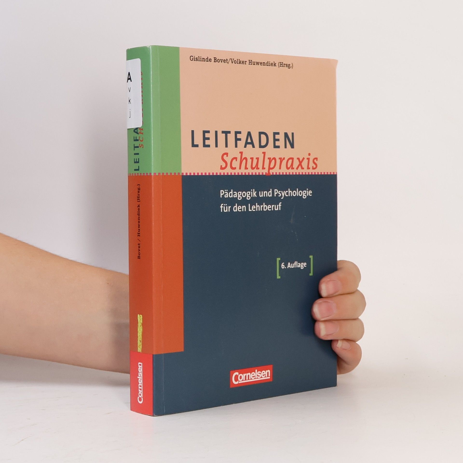 Gislinde Bovet Leiftfaden Schulpraxis, Pädagogik und Psychologie für den Lehrberuf
