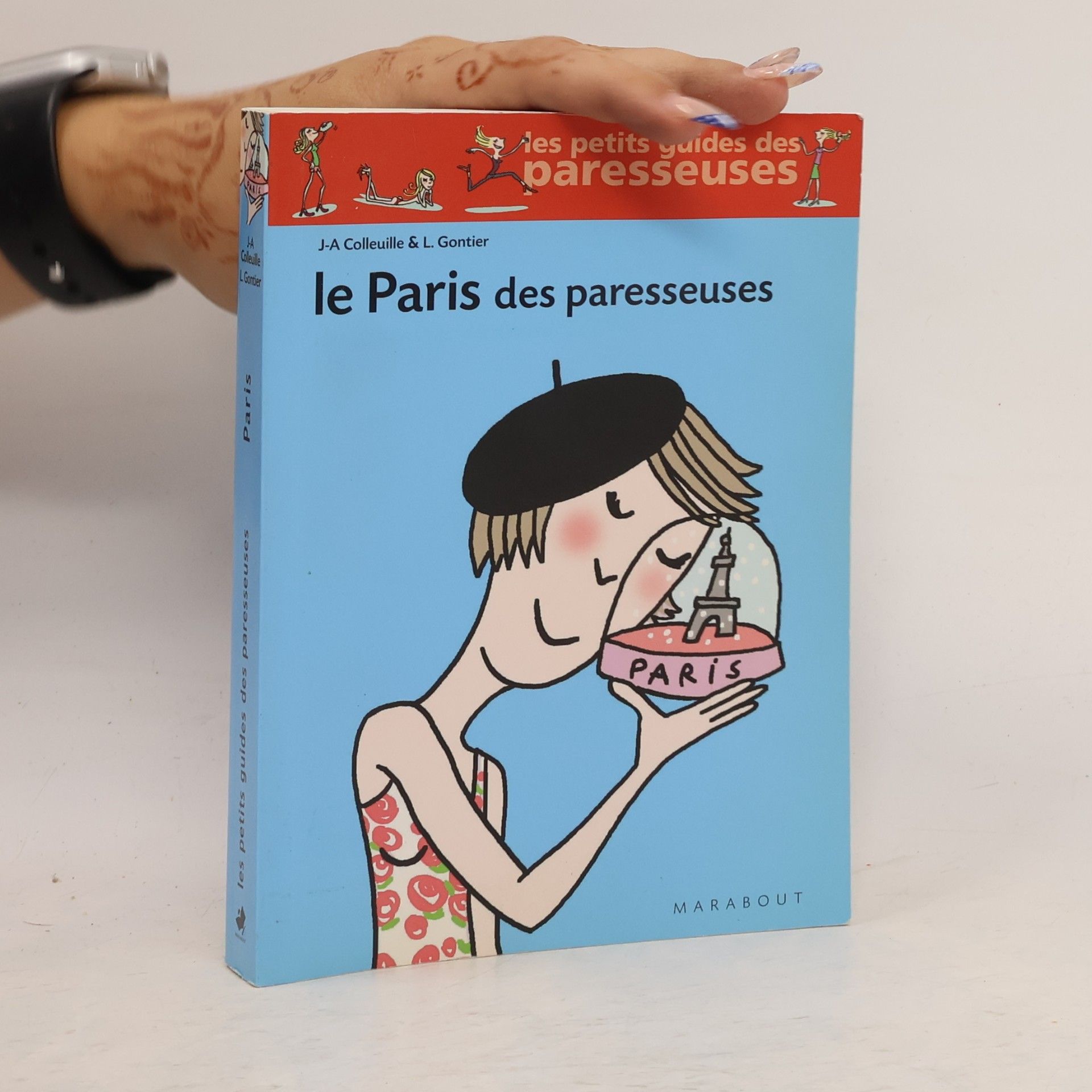 Laure Gontier Le Paris des paresseuses