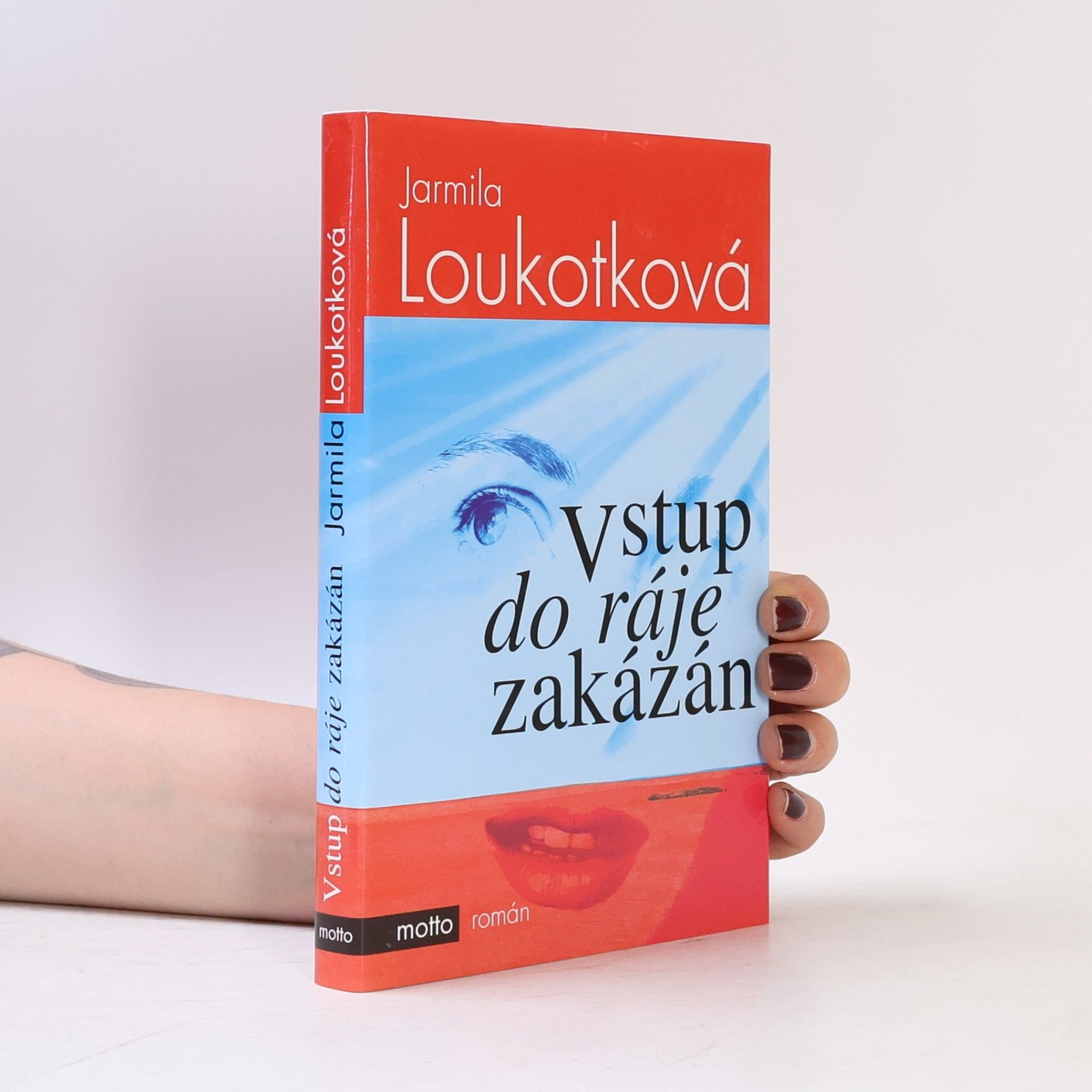 Jarmila Loukotková Vstup do ráje zakázán