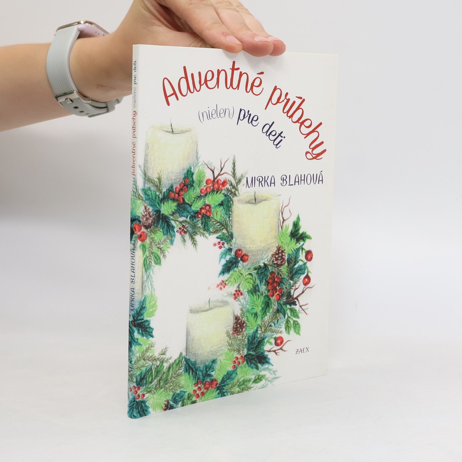Mirka Blahová Adventné príbehy(nielen( pre děti