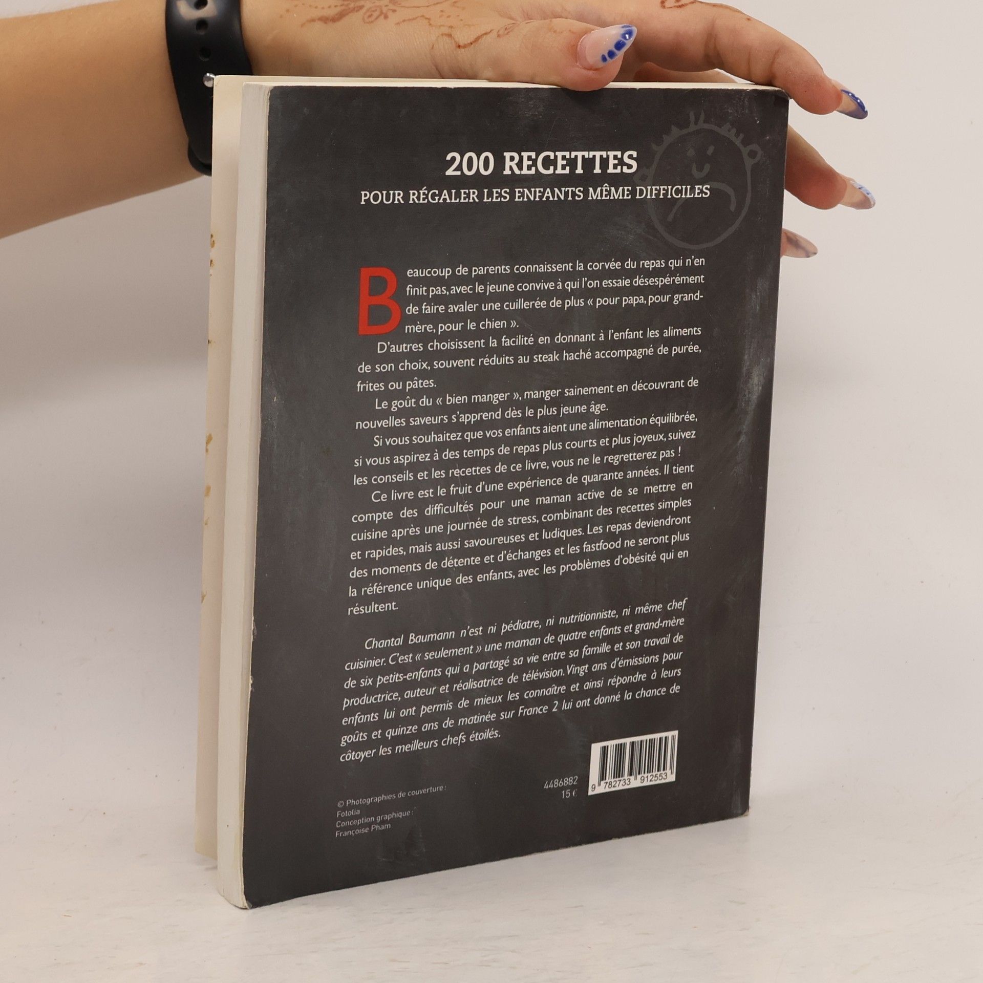 Chantal Baumann 200 recettes pour régaler les enfants, même difficiles