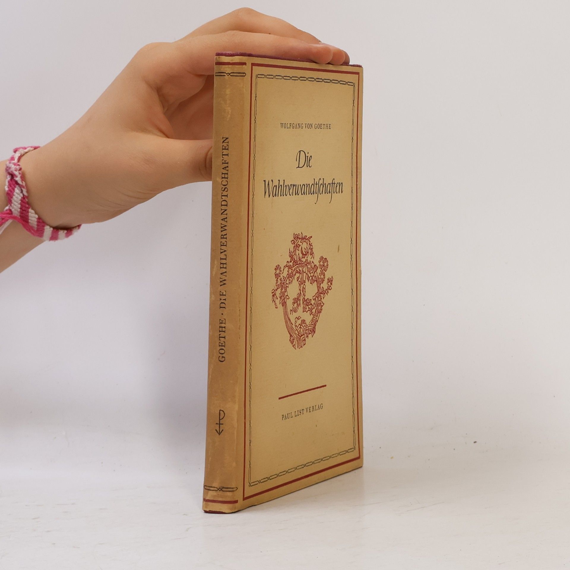 Johann Wolfgang von Goethe Die Wahlerwandtschaften