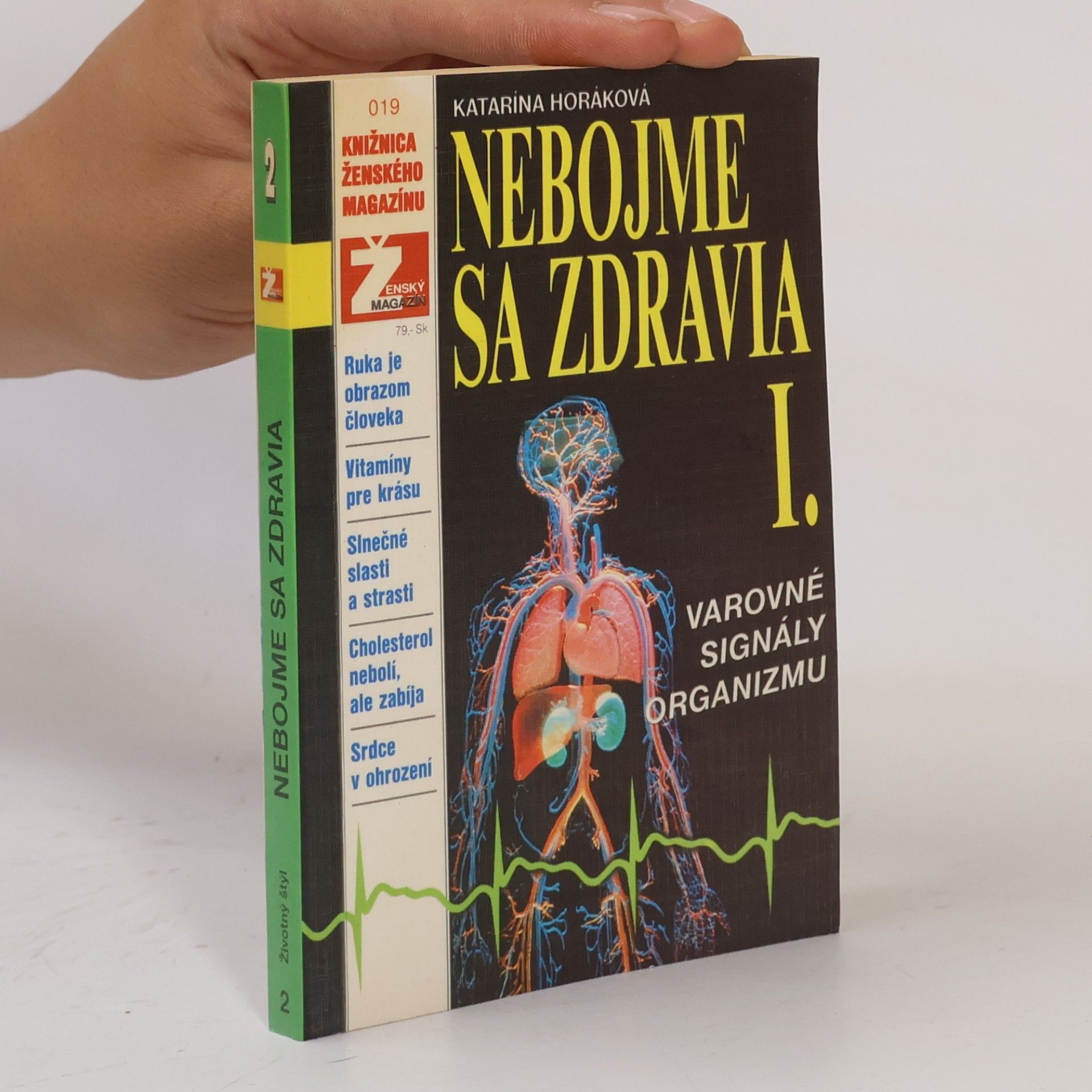 Katarina Horáková Nebojme sa zdravia I.
