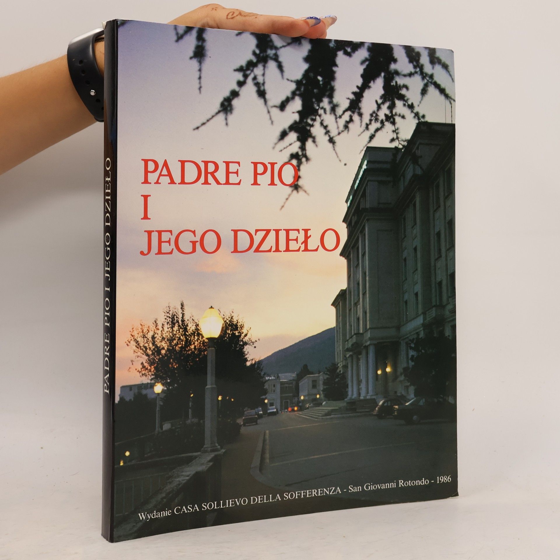 Autores varios Padre Pio i jego dzieło