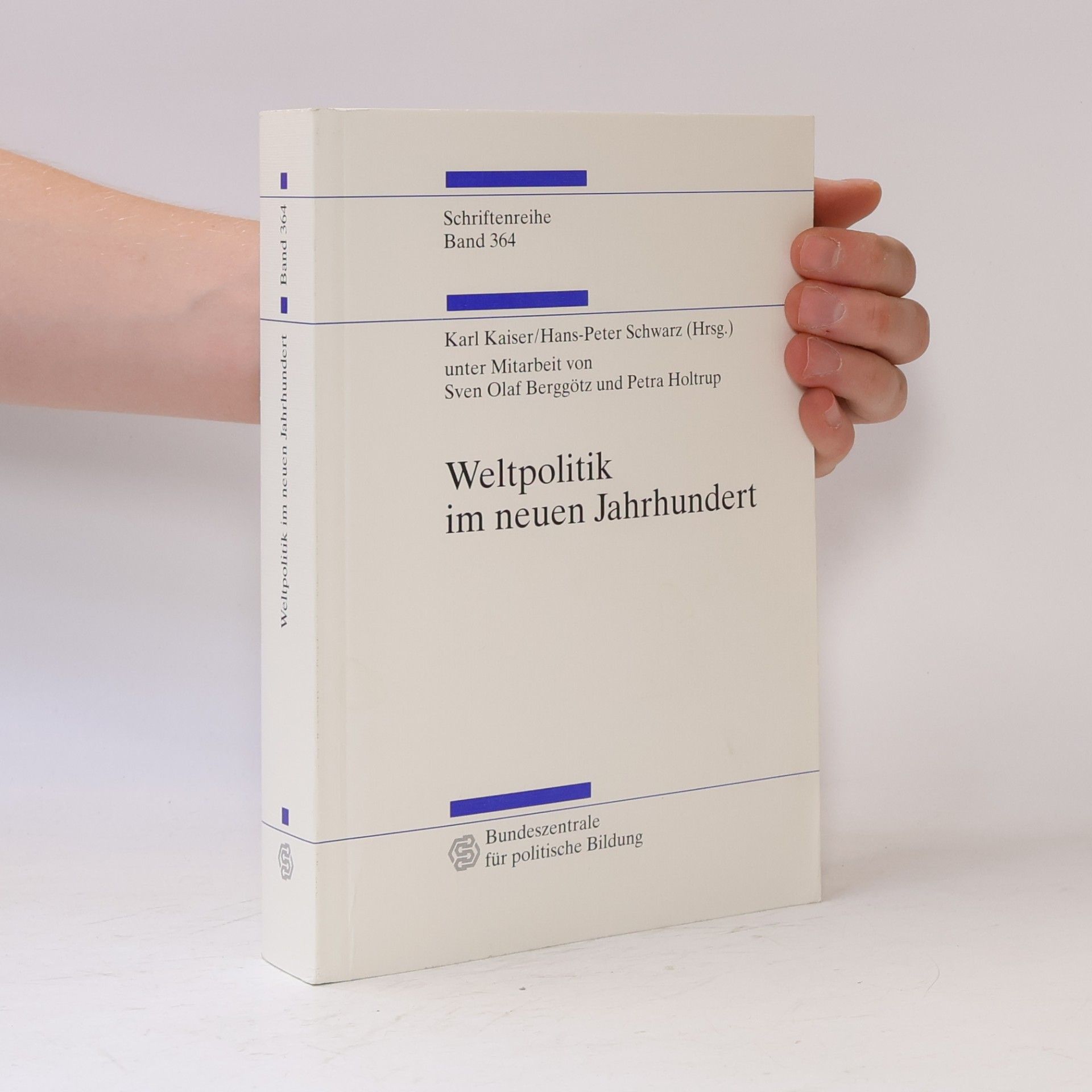 Karl Kaiser Weltpolitik im neuen Jahrhundert