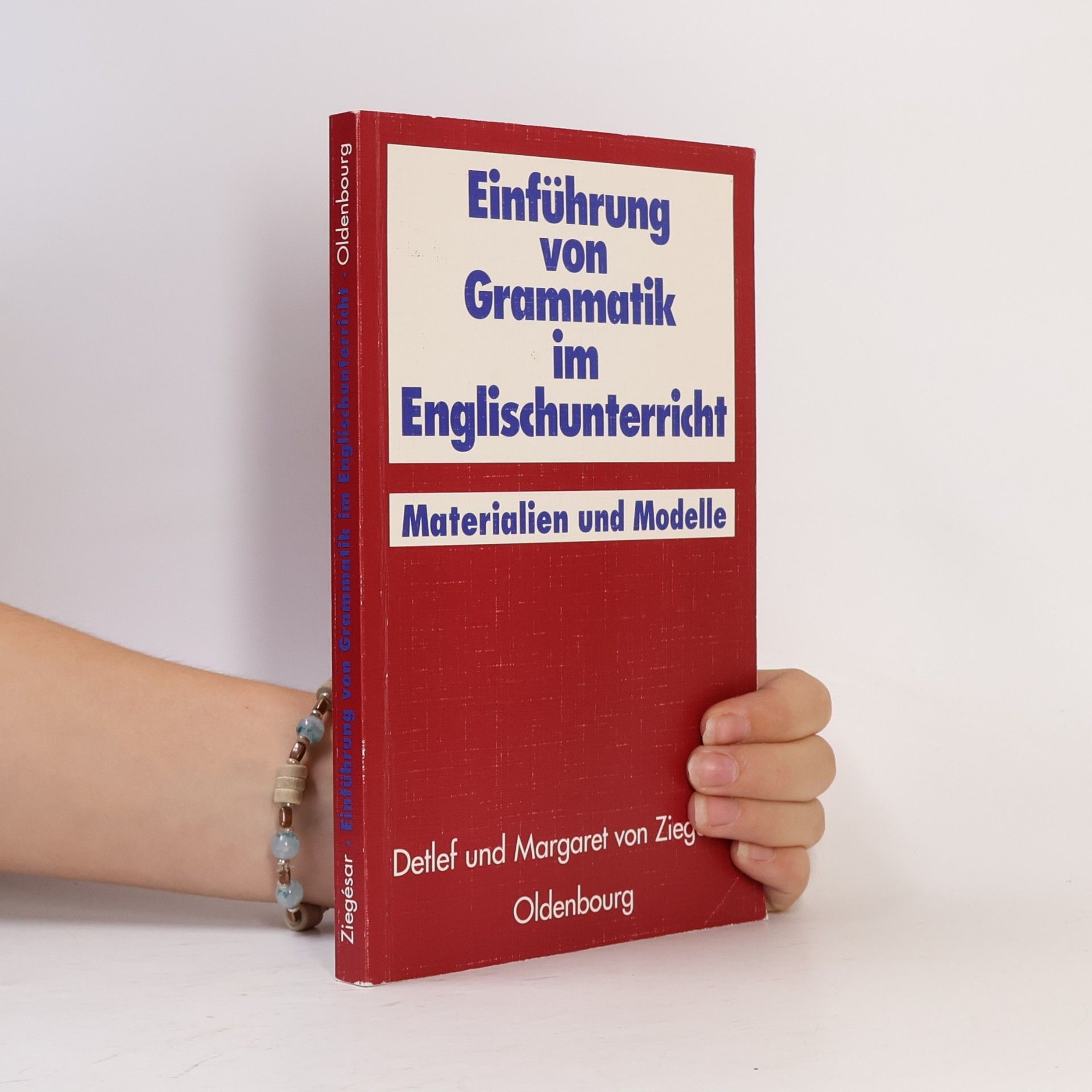 Margaret von Ziegésar Einführung von Grammatik im Englischunterricht. Materialien und Modelle