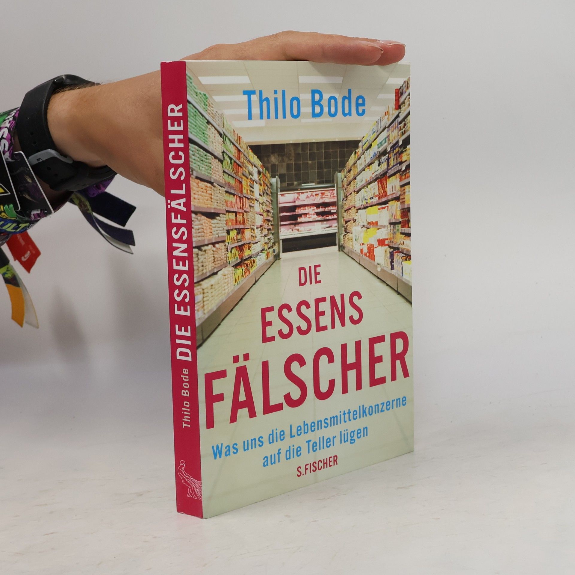Thilo Bode Die Essensfälscher