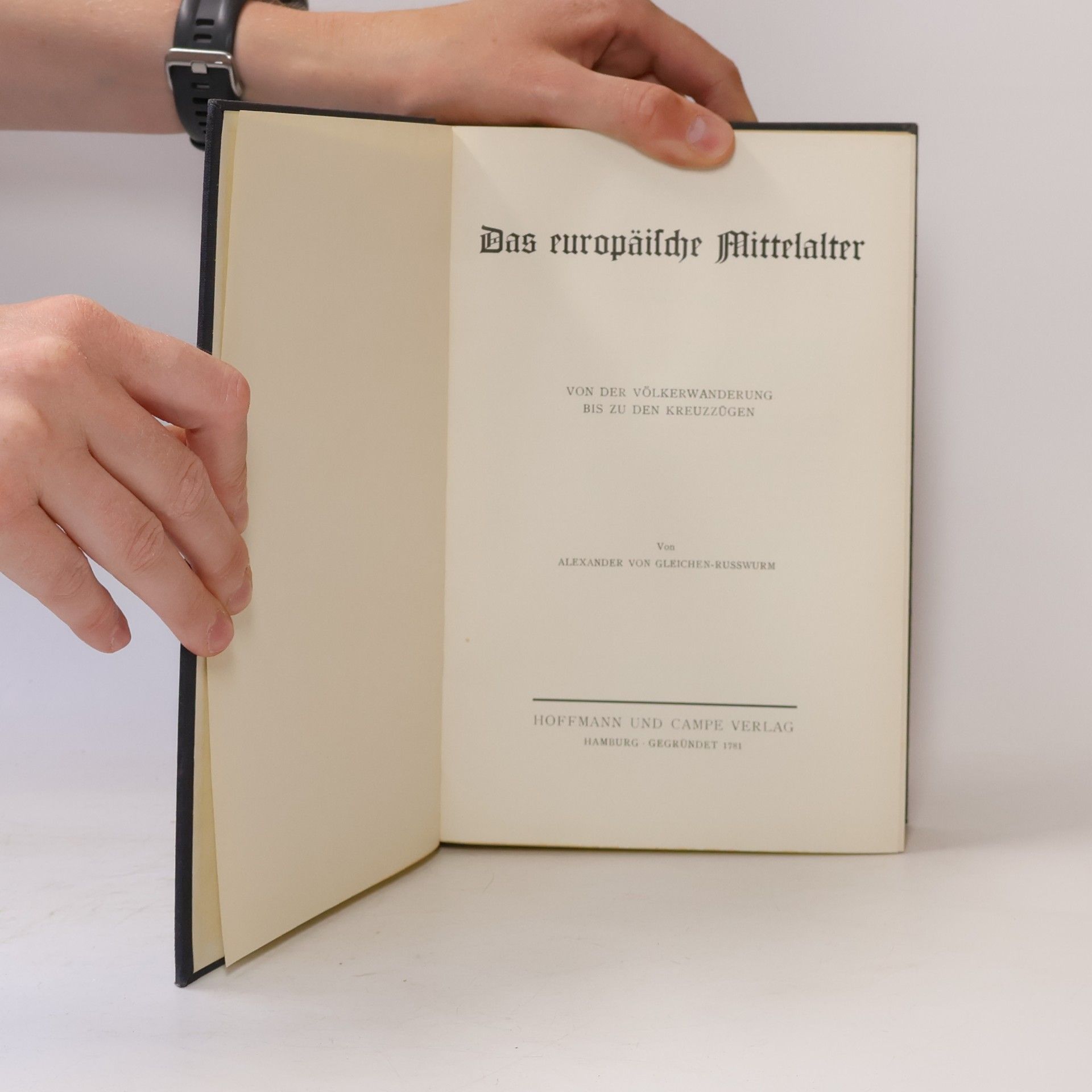 Alexander Gleichen-Russwurm Das europäische Mittelalter