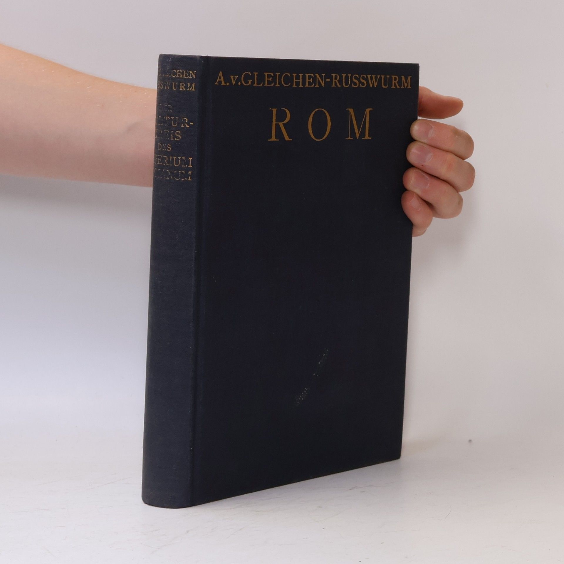 Alexander Gleichen-Russwurm Der kulturkreis des Imperium Romanum