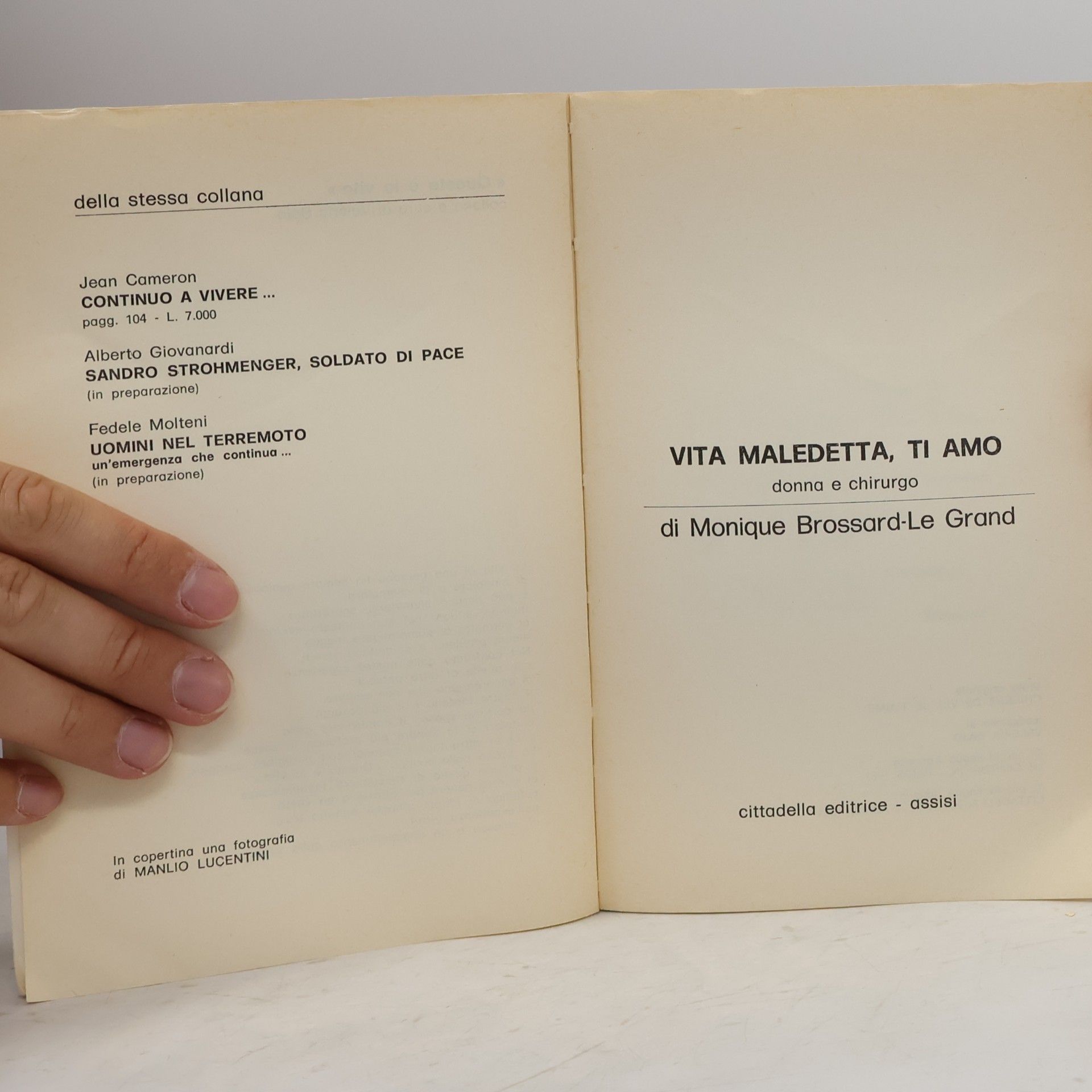 Monique Brossard-Le Grand Vita maledetta, ti amo