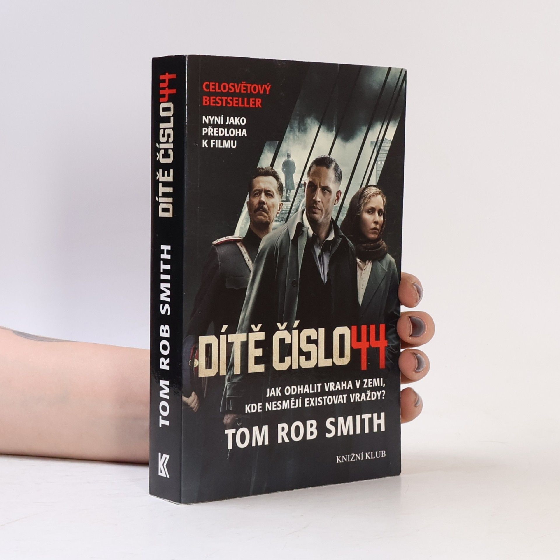 Tom Rob Smith Dítě číslo 44
