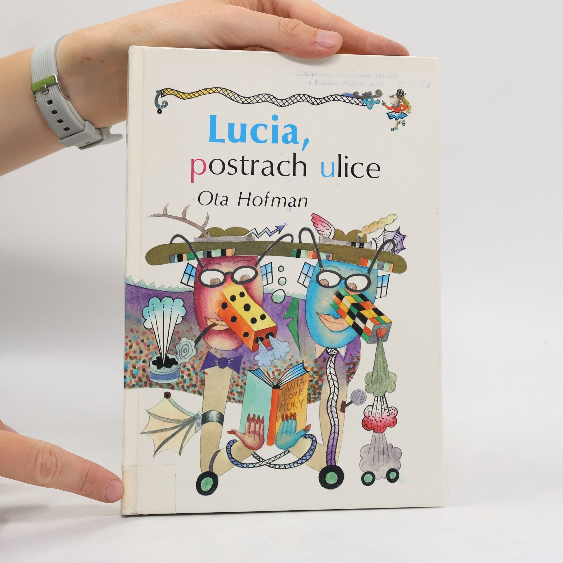 Ota Hofman Lucia, postrach ulice