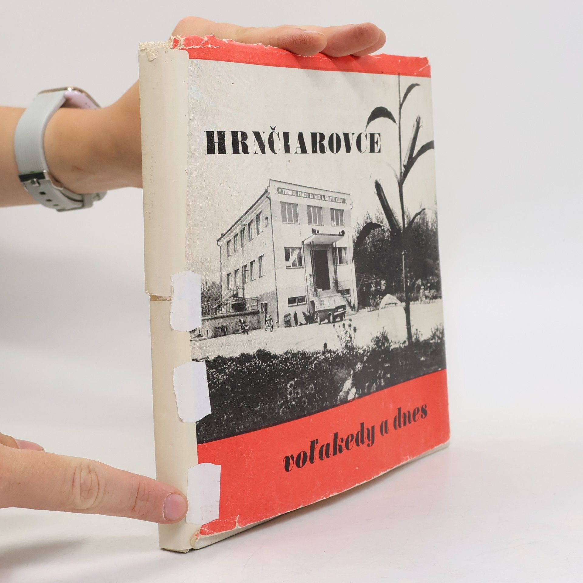 Collectif d'auteurs Hrnčiarovce. Voľakedy a dnes