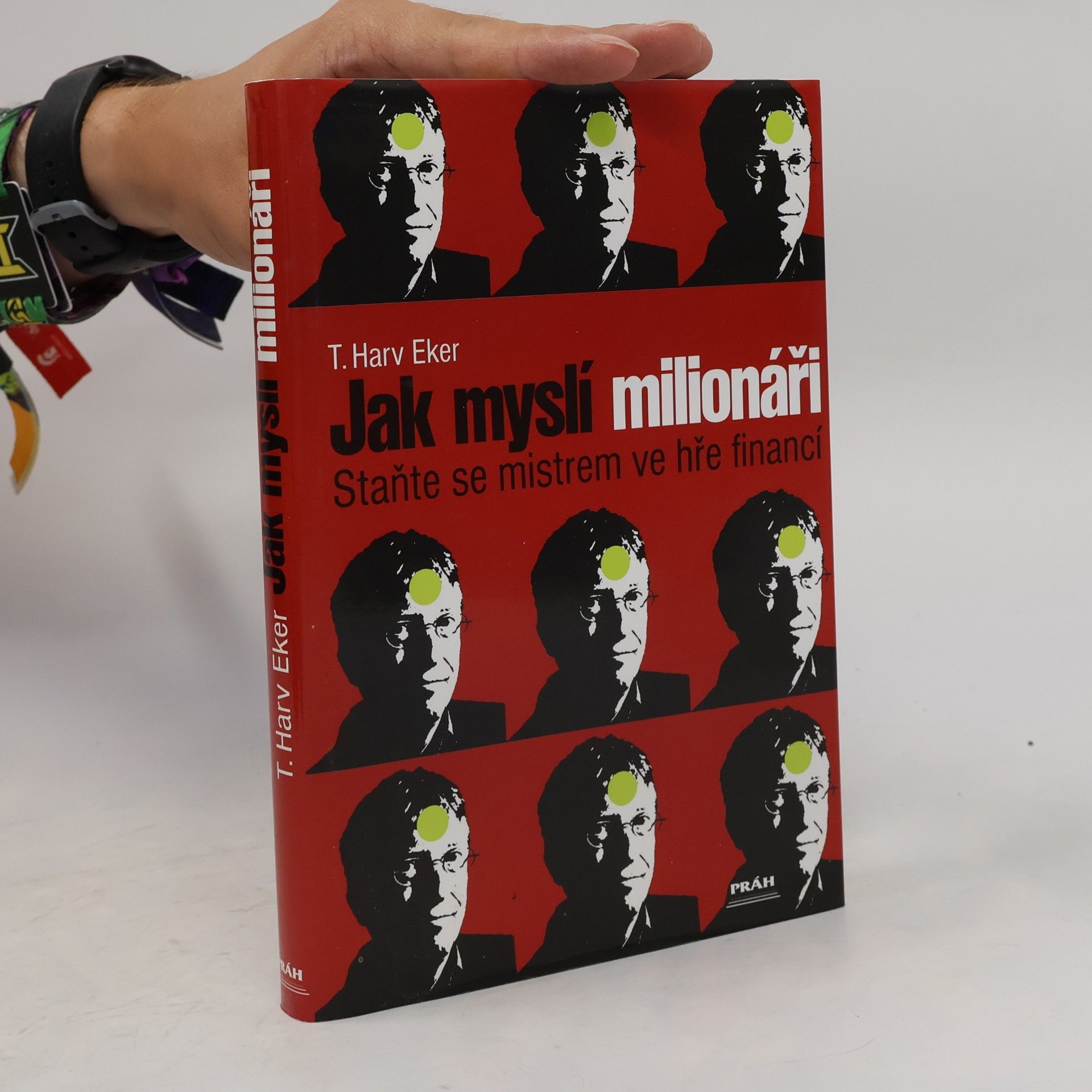 T. Harv Eker Jak myslí milionáři. Staňte se mistrem ve hře financí