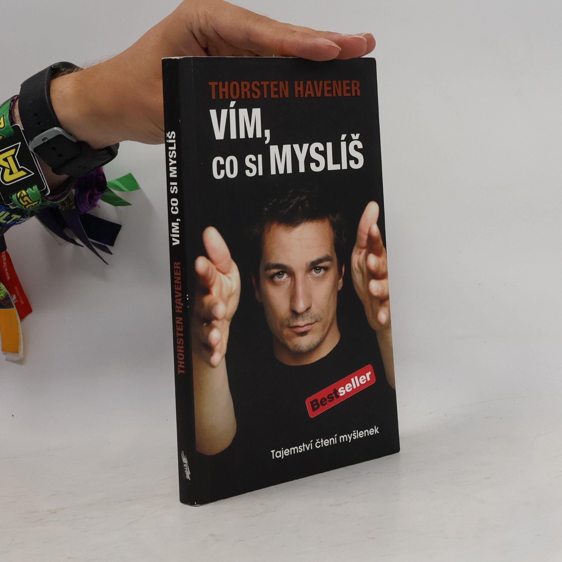Thorsten Havener Vím, co si myslíš : tajemství čtení myšlenek