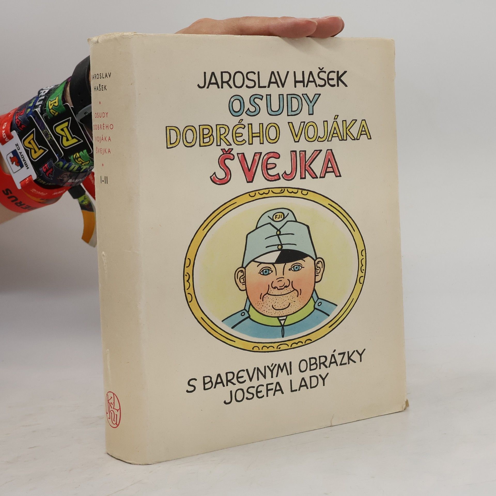 Jaroslav Hašek Osudy dobrého vojáka Švejka za světové války
