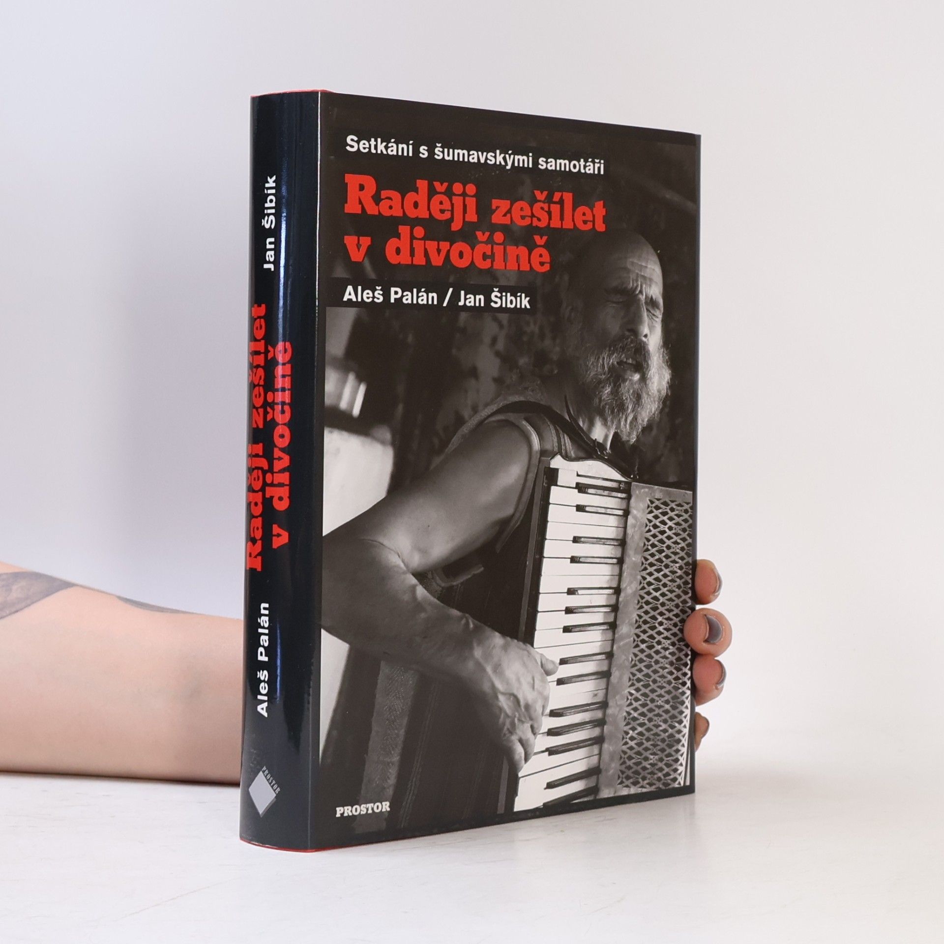 Aleš Palán Raději zešílet v divočině