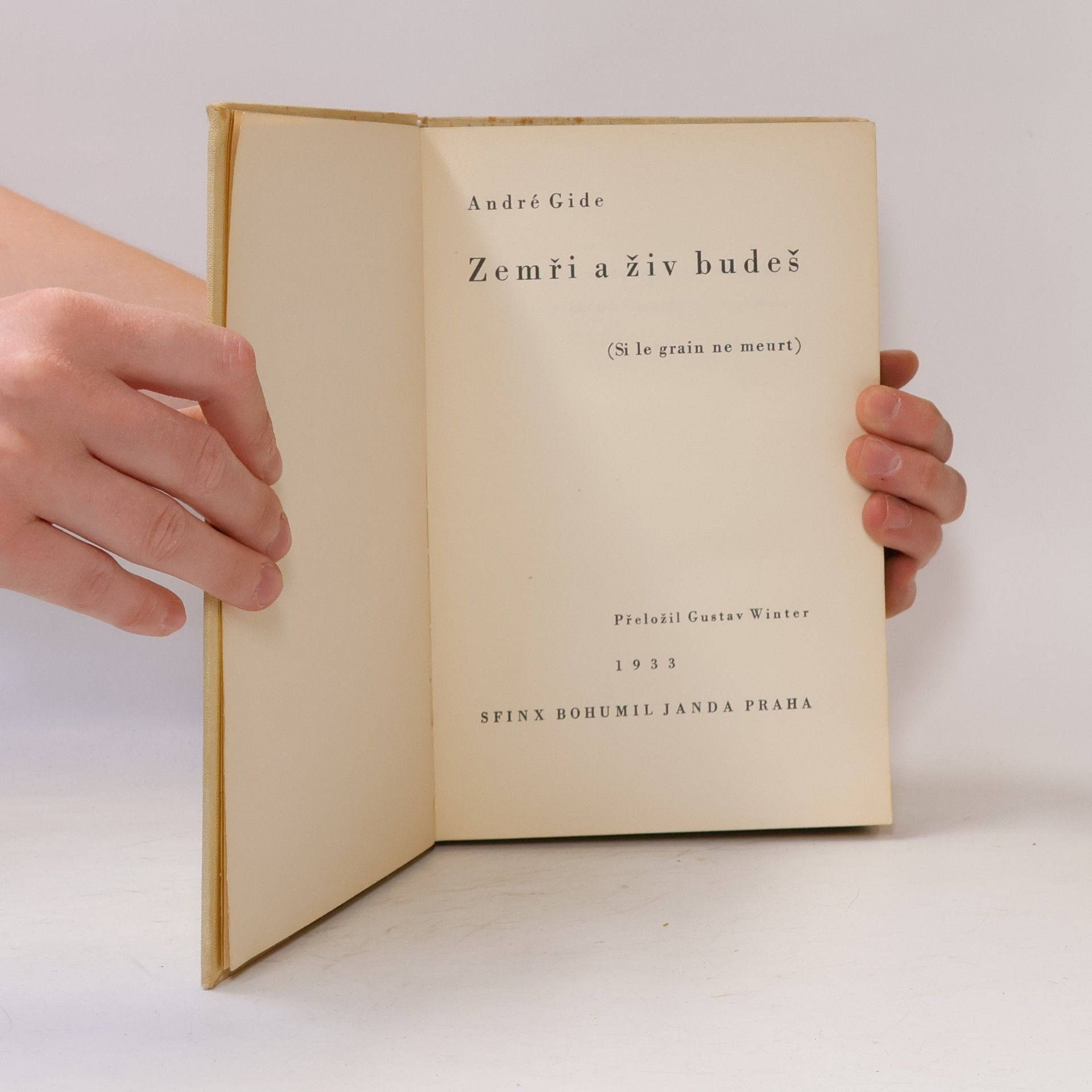 André Gide Zemři a živ budeš