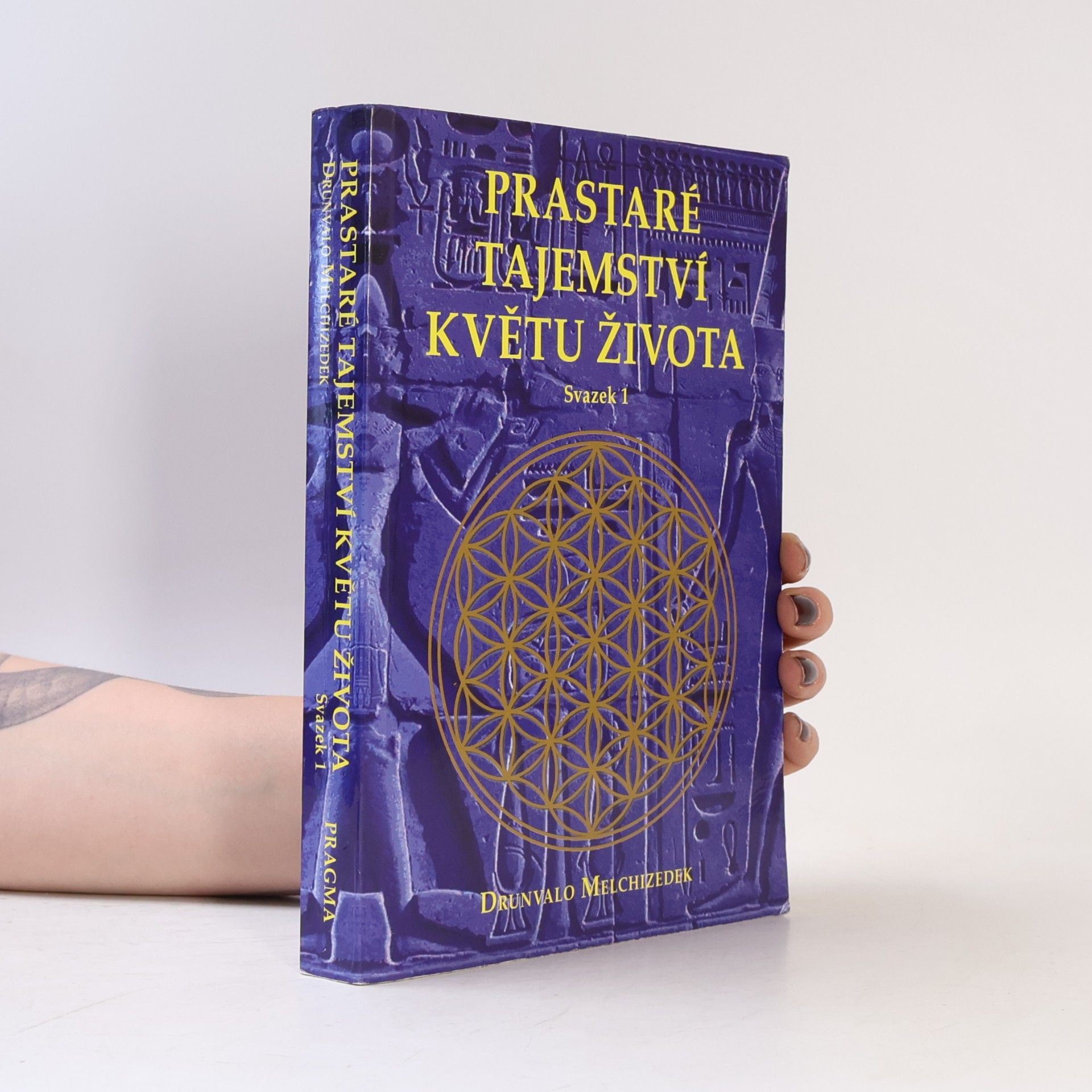 Drunvalo Melchizedek Prastaré tajemství Květu života. Svazek 1
