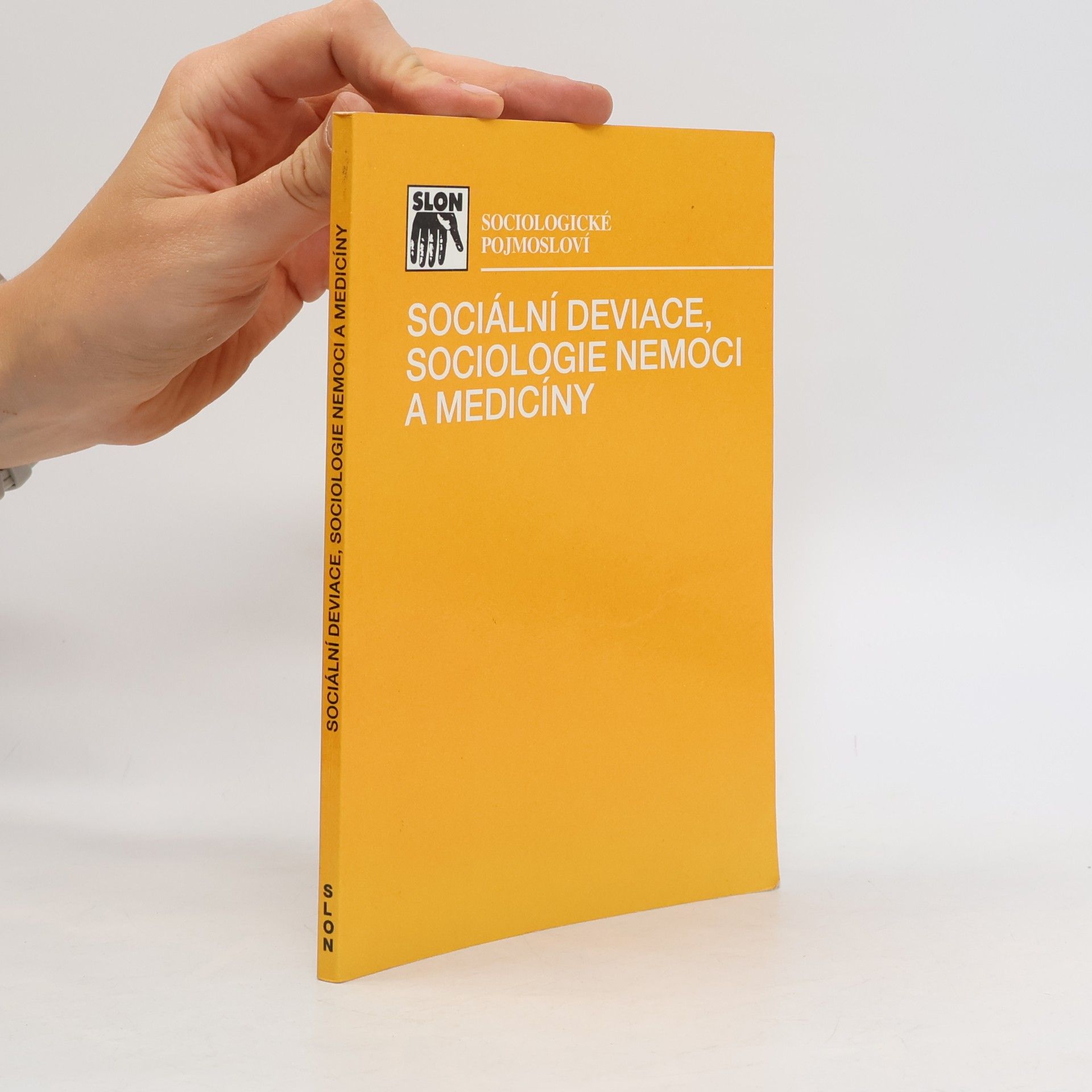 Jaroslav Kapr Sociální deviace, sociologie nemoci a medicíny