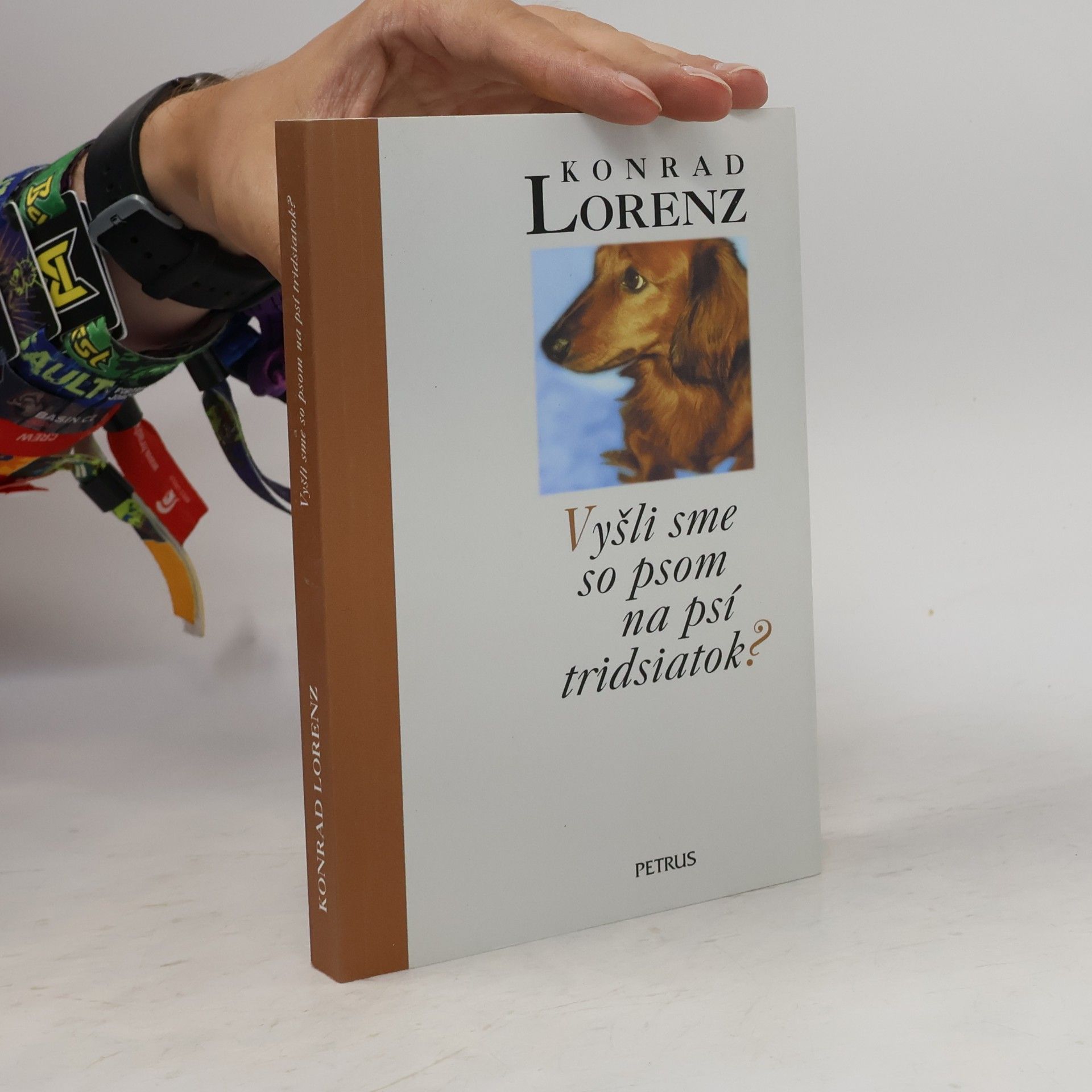 Konrad Lorenz Vyšli sme so psom na psí tridsiatok?