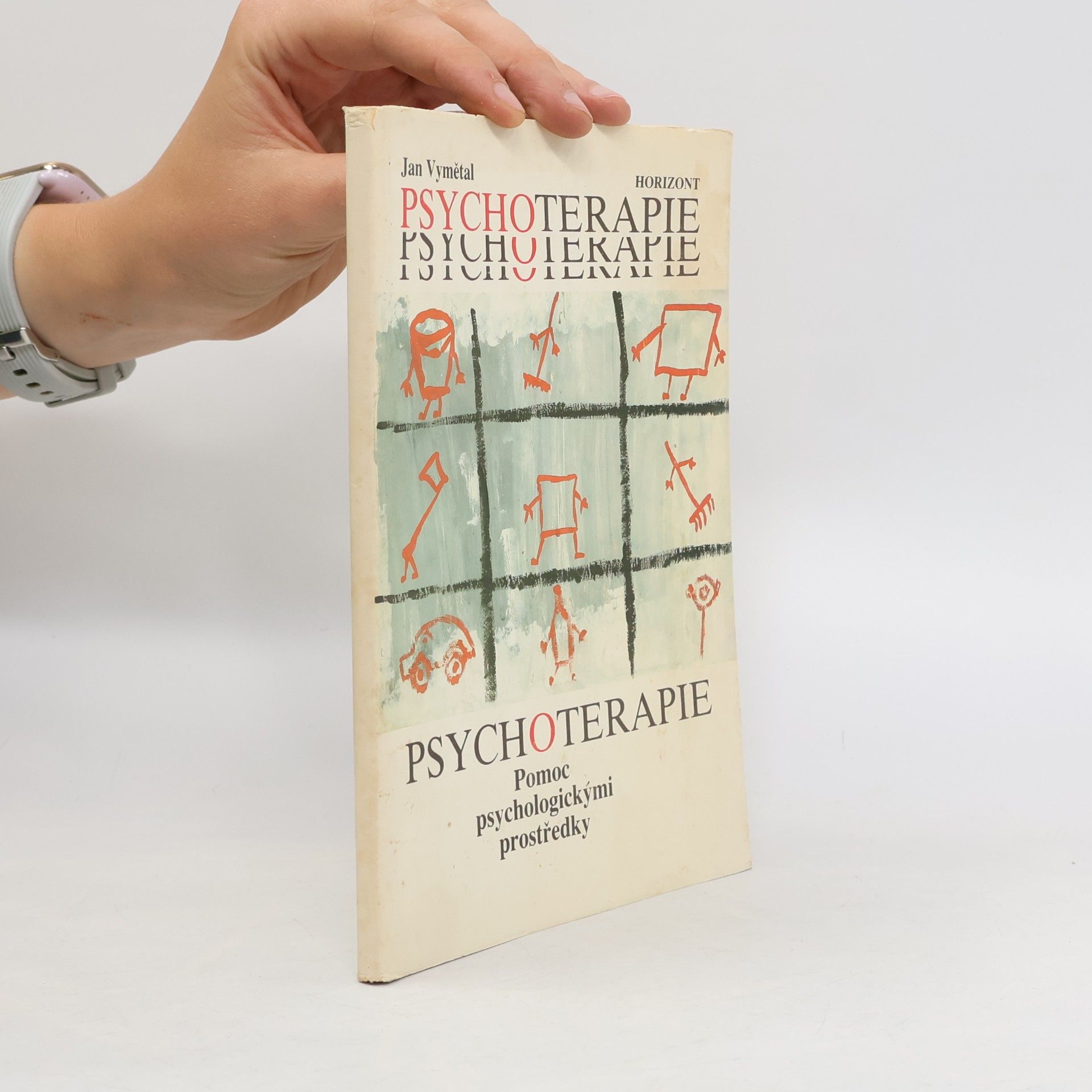 Jan Vymětal Psychoterapie: Pomoc psychologickými prostředky